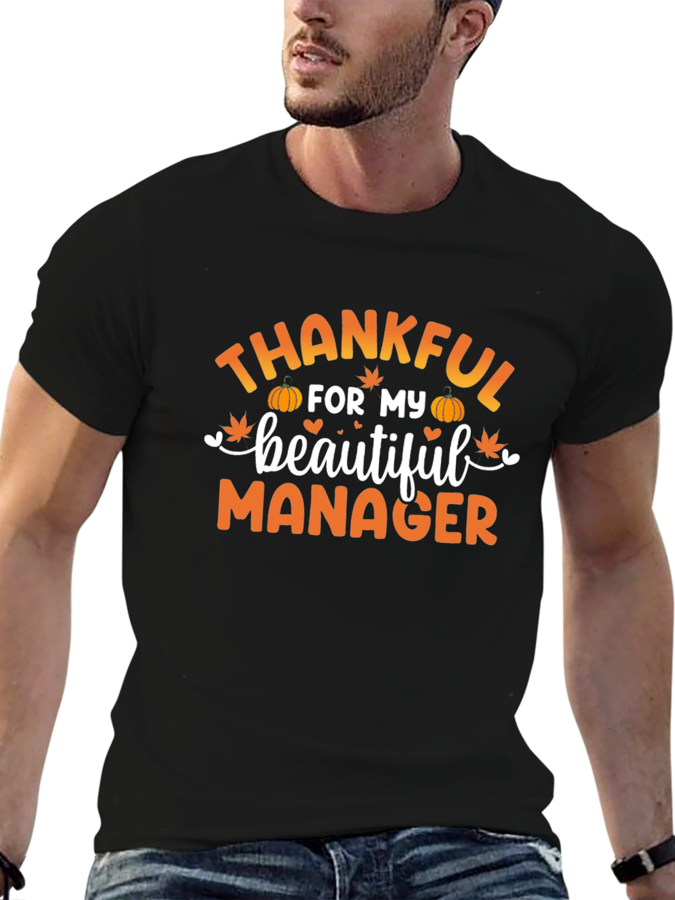 Thankful For My Beautiful Manager Black T-Shirt