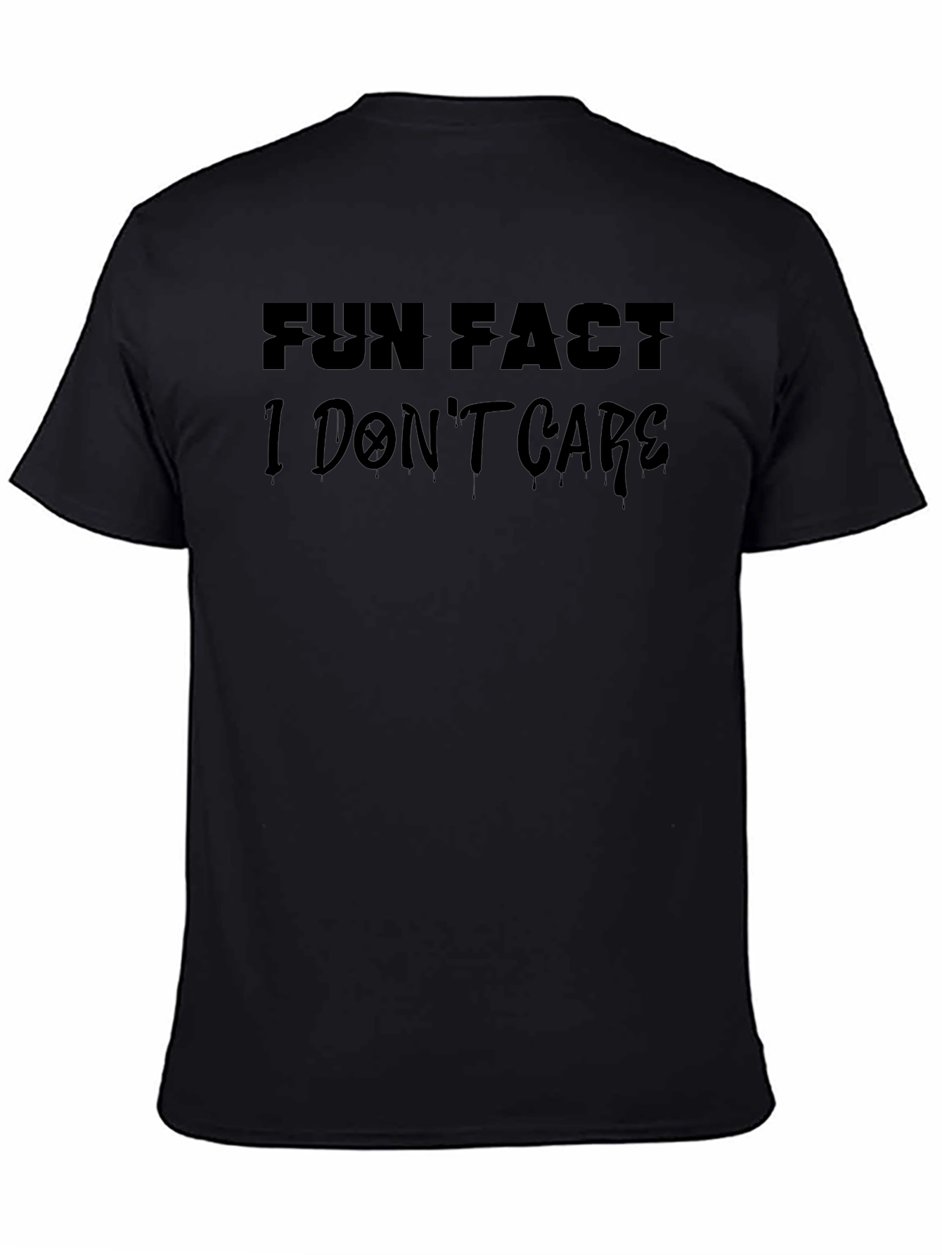 Fun Fact I Dont Care Black T-Shirt