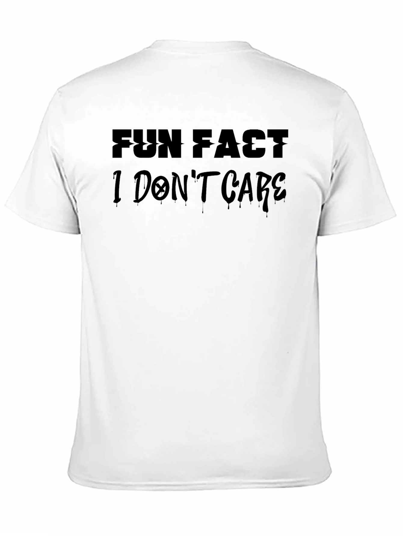 Fun Fact I Dont Care Black T-Shirt