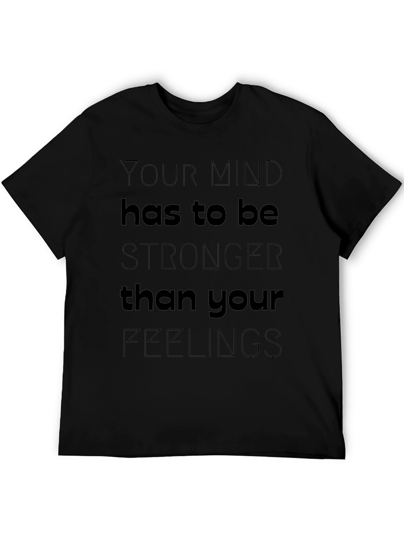 Mind Over Feelings Graphic T-Shirt - Motivational Tee