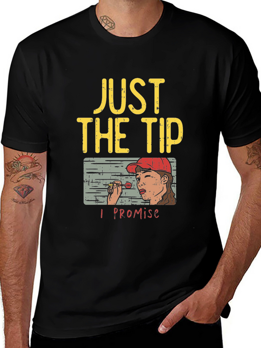 Just The Tip T-Shirt