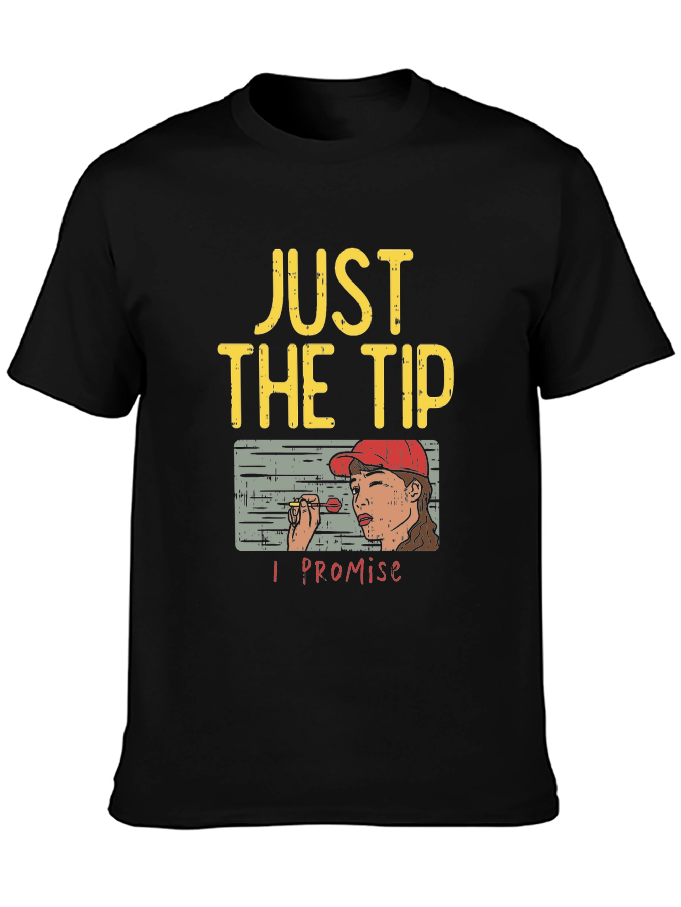 Just The Tip T-Shirt