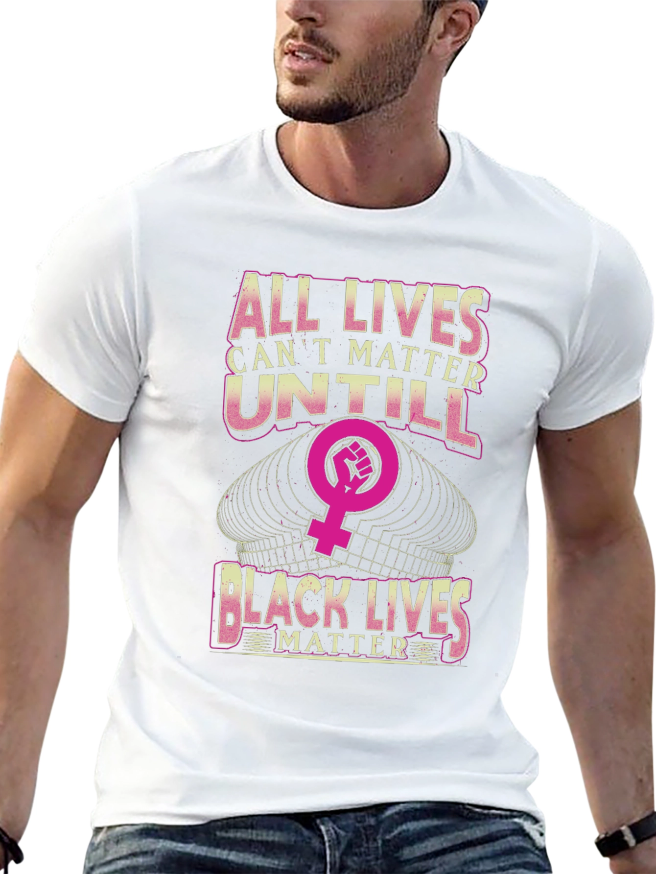 All Lives Cant Matter Until Black Lives Matter T-Shirt