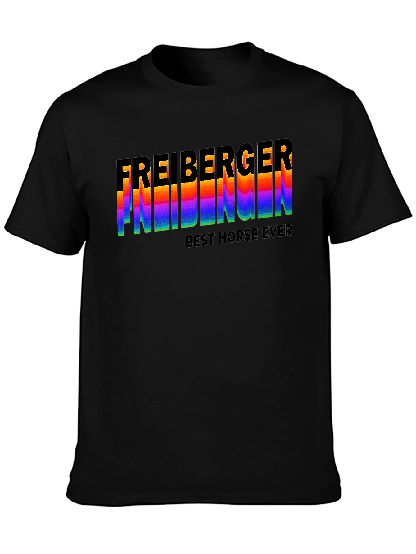 Freiberger Best Horse Ever Graphic T-Shirt
