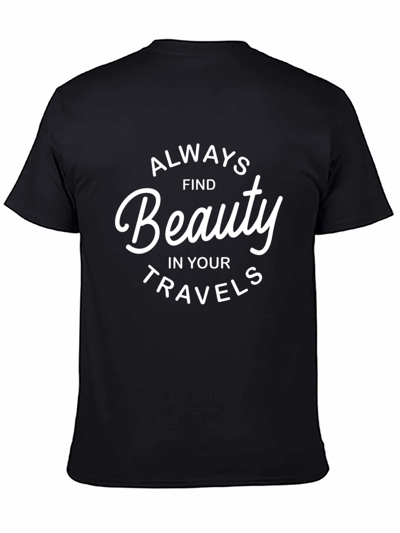 Always Find Beauty Travel T-Shirt