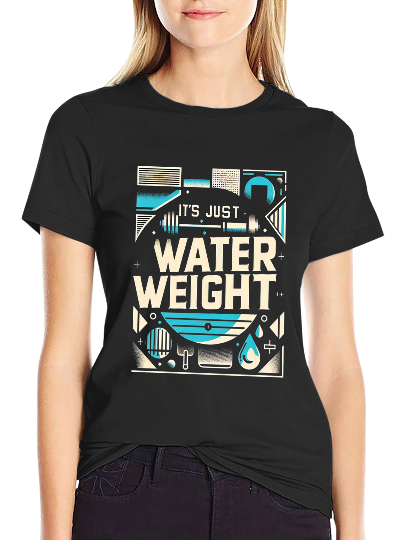 Its Just Water Weight T-Shirt