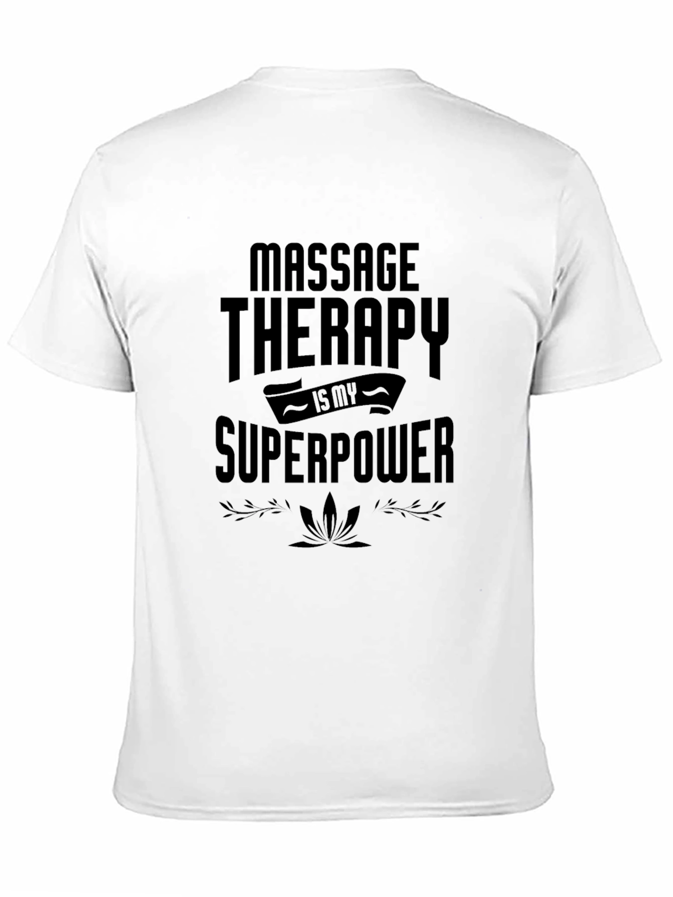 Massage Therapy Superpower T-Shirt