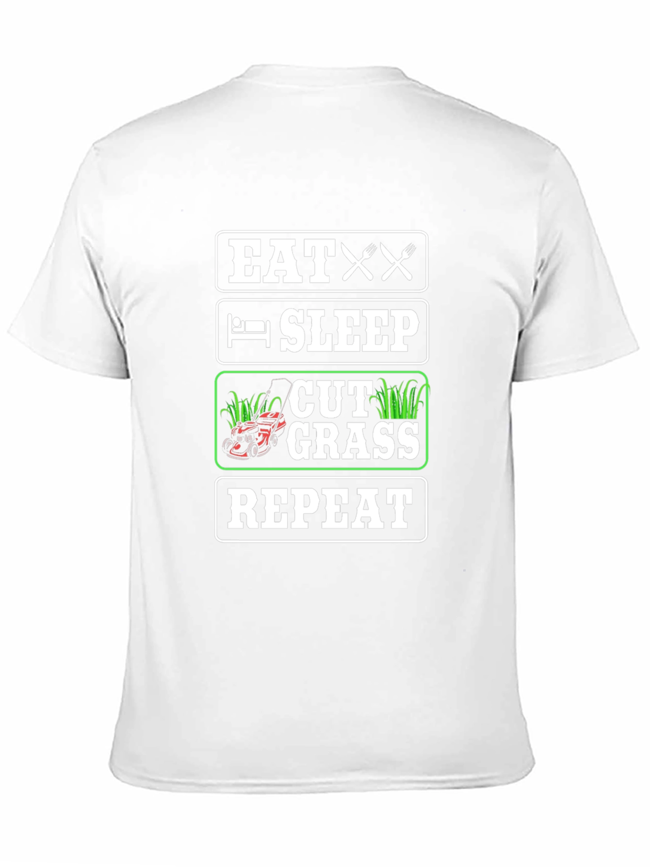 Eat Sleep Cut Grass Repeat T-Shirt