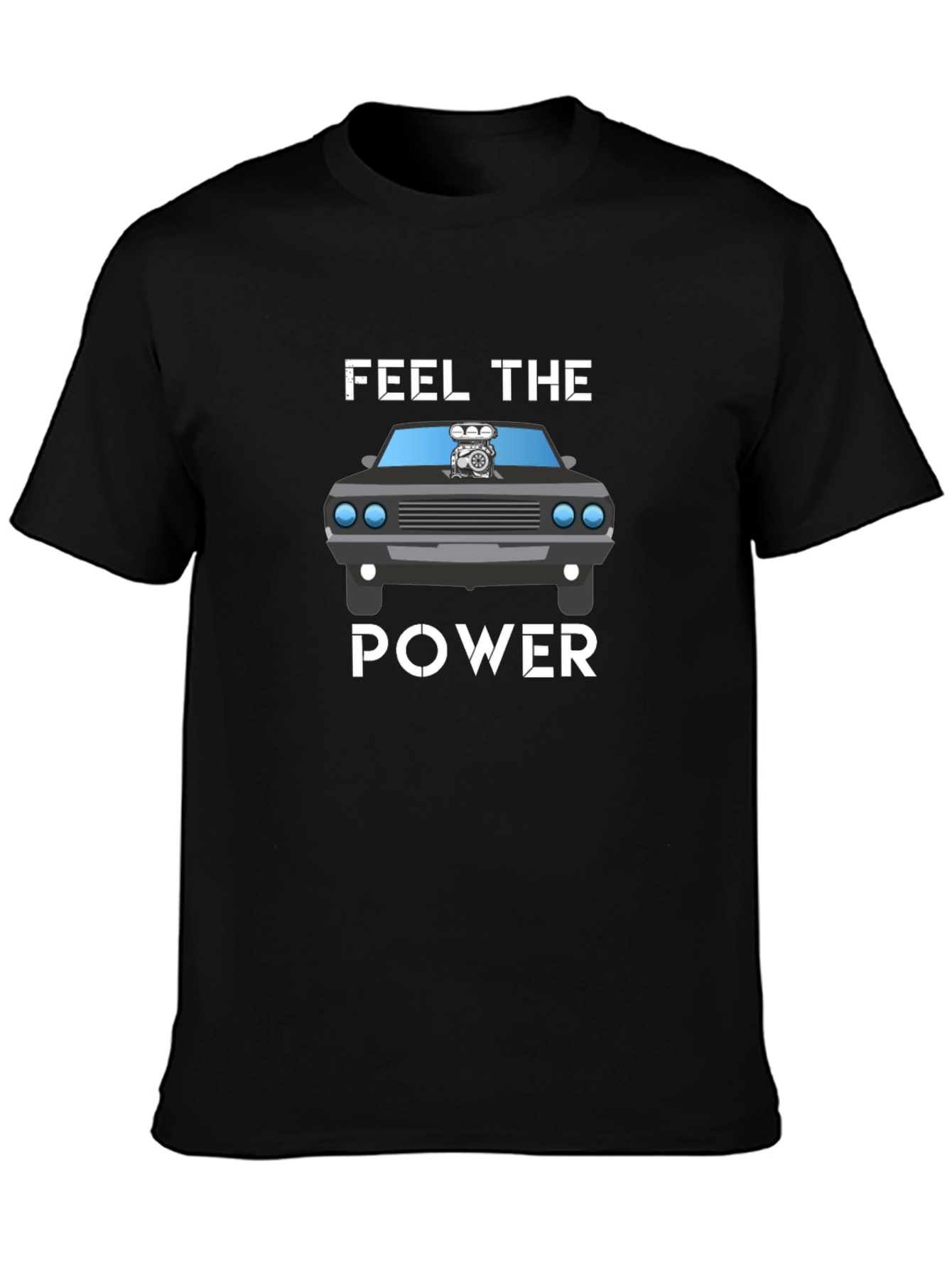 Feel The Power Car T-Shirt