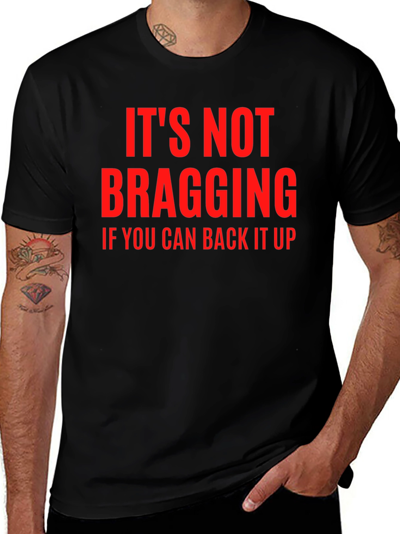 Funny Sarcastic T-Shirt - Its Not Bragging