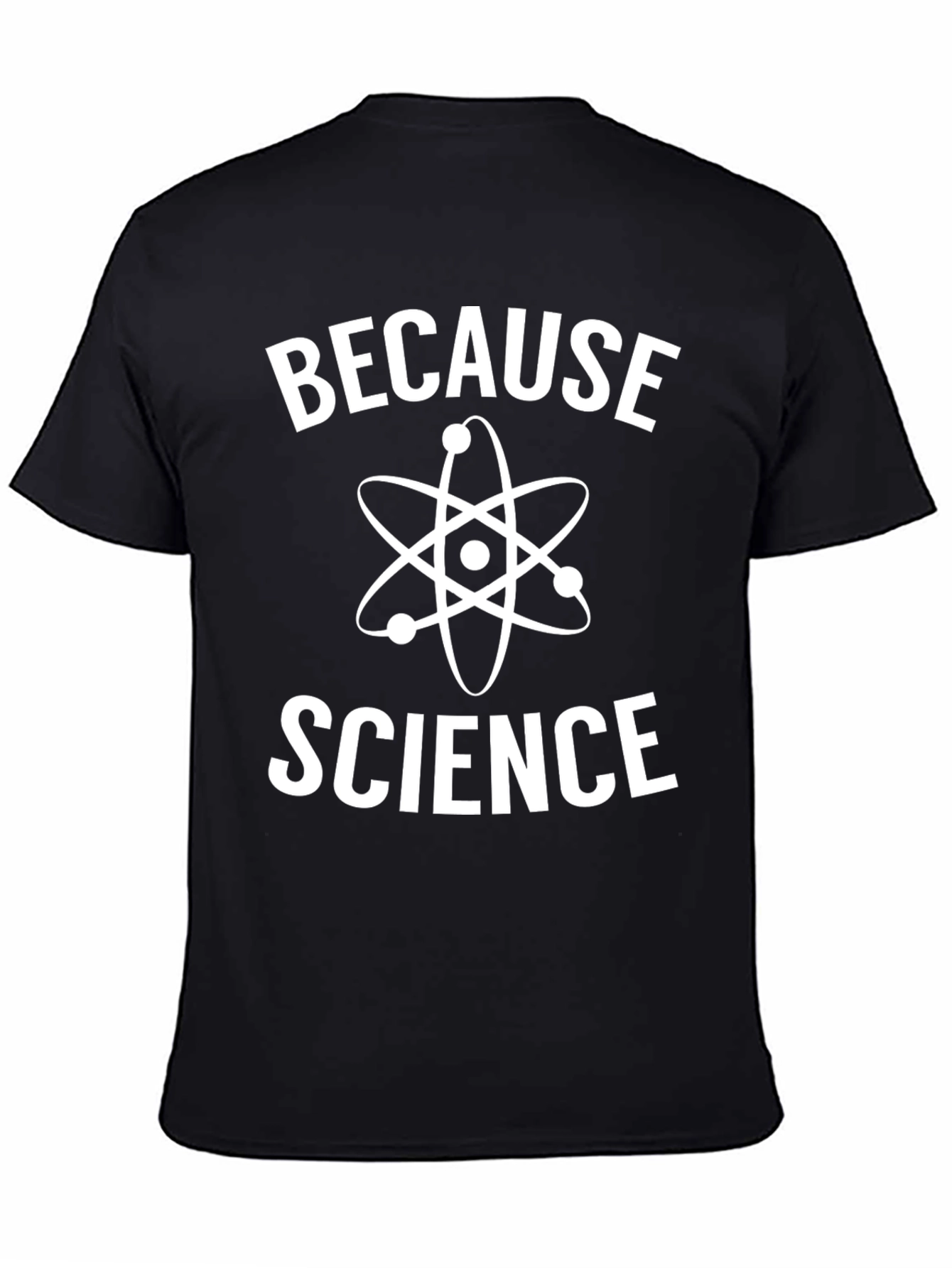 Because Science T-Shirt Funny Sarcastic Physics Geek Tee