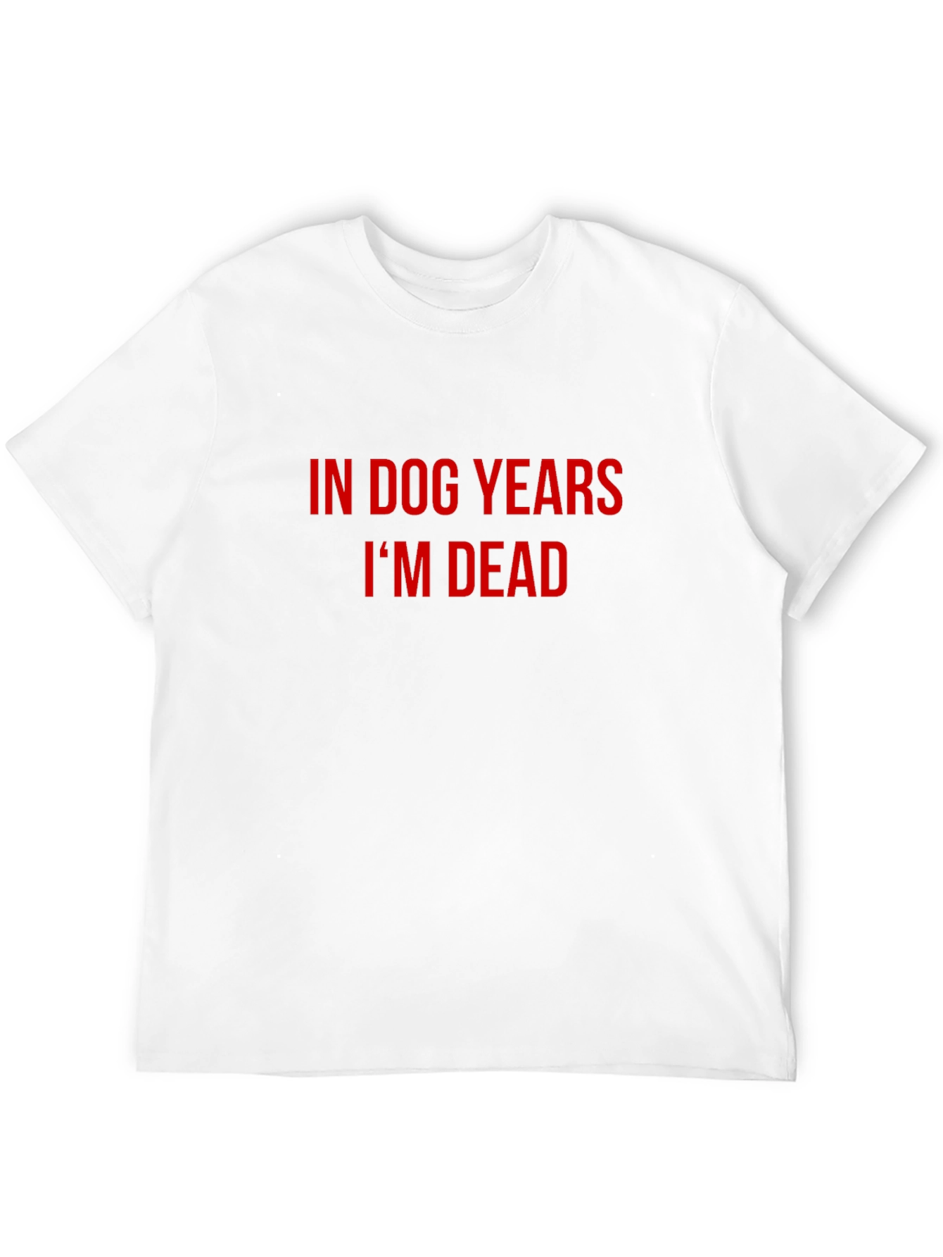 In Dog Years Im Dead Mens Black T-Shirt