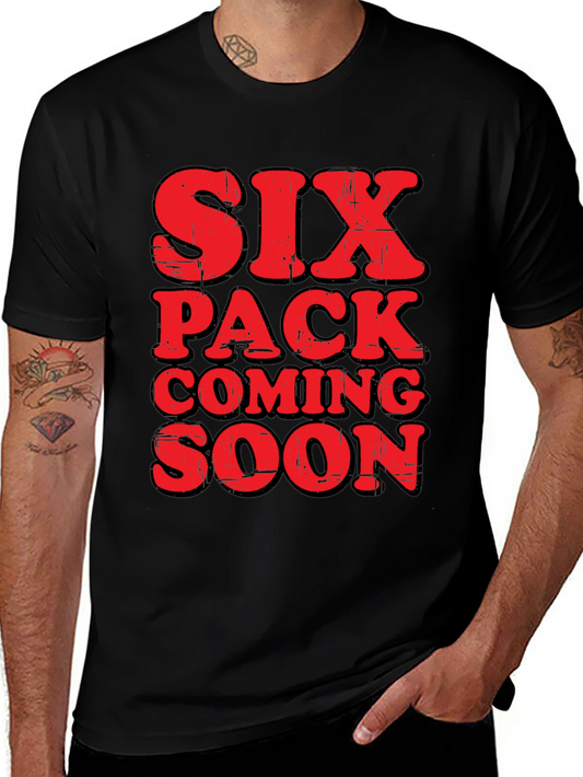 Funny Six Pack Coming Soon Graphic T-Shirt