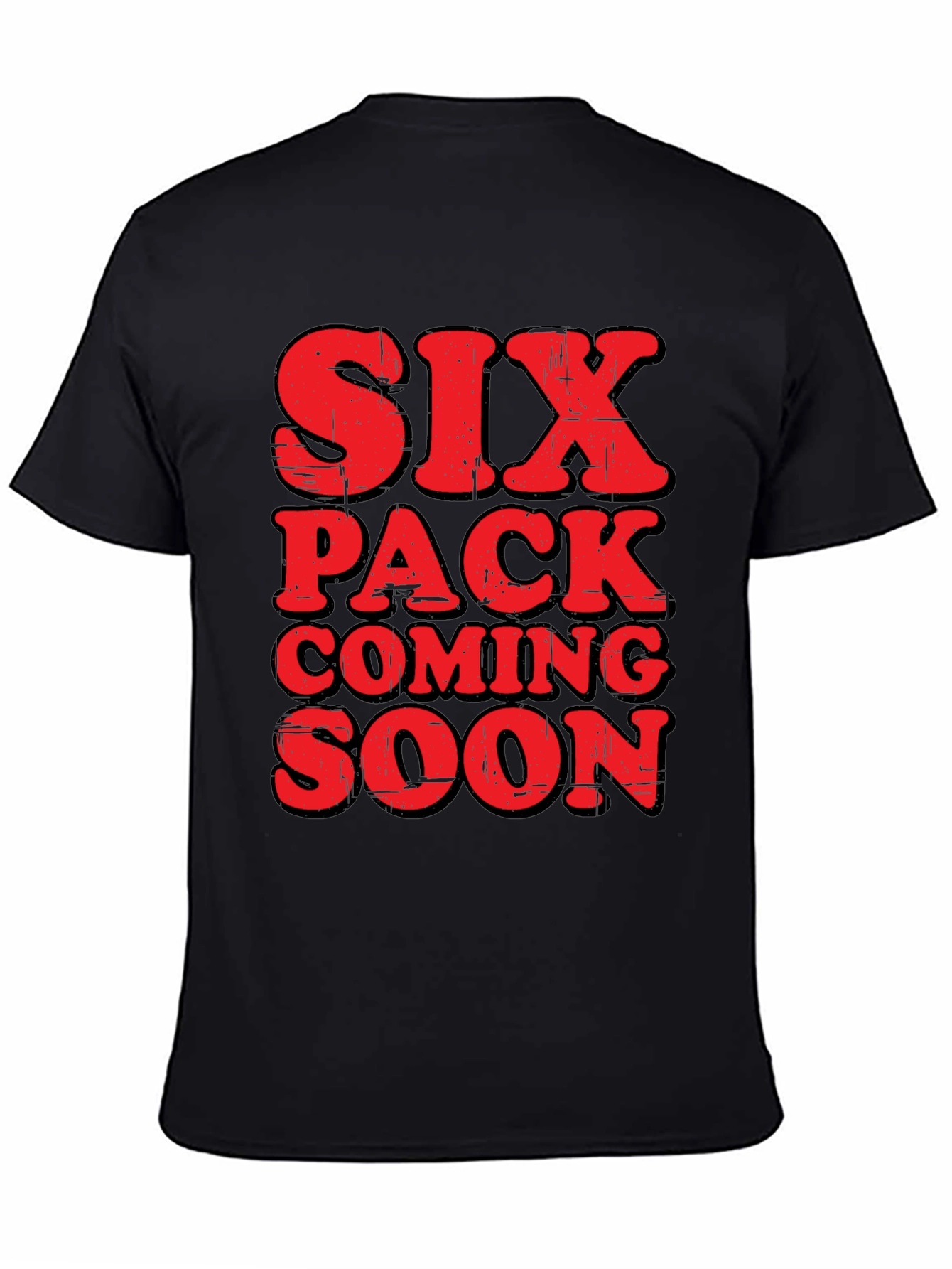 Funny Six Pack Coming Soon Graphic T-Shirt