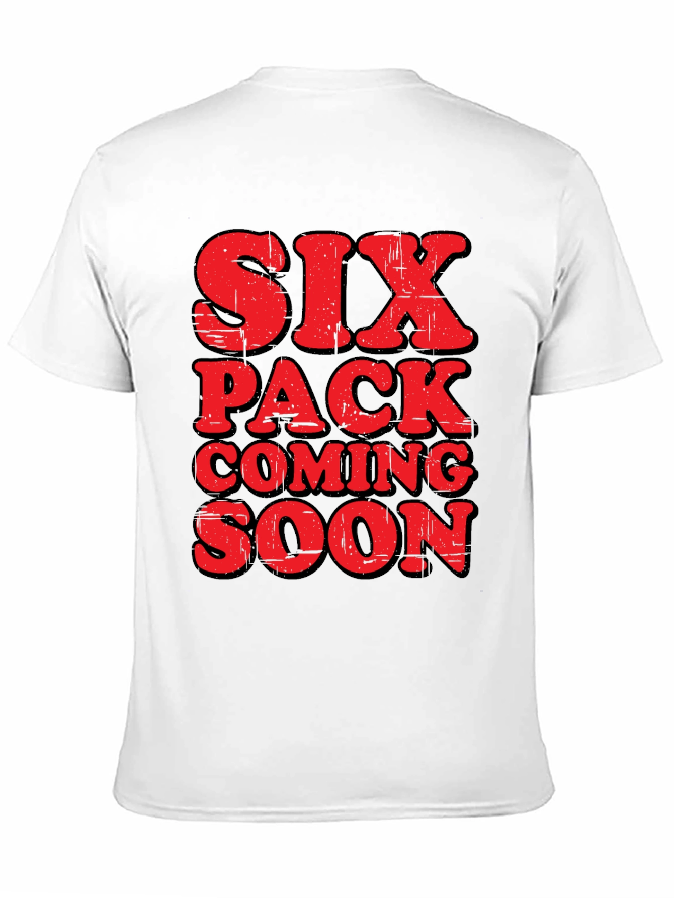 Funny Six Pack Coming Soon Graphic T-Shirt