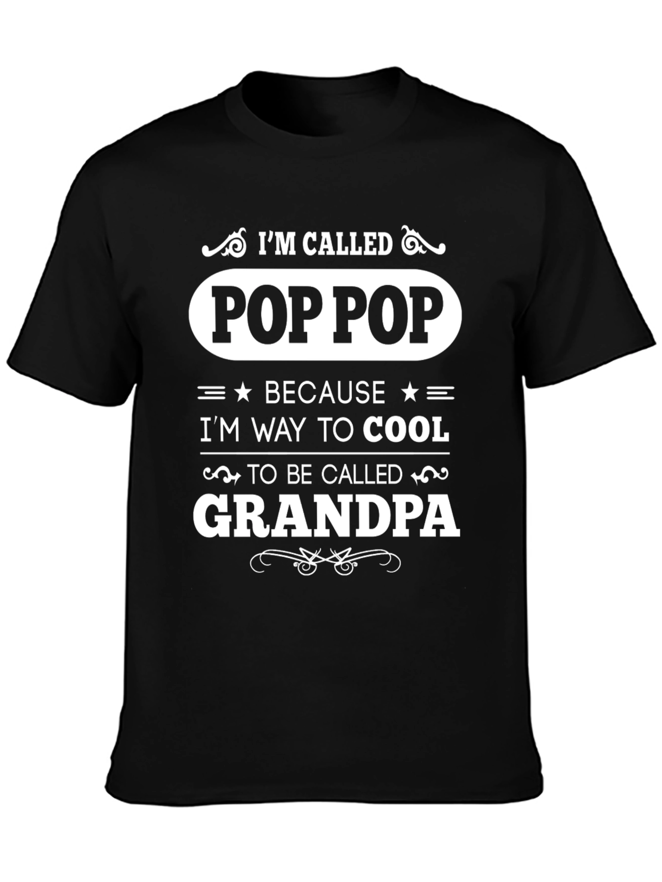 Im Called Pop Pop T-Shirt