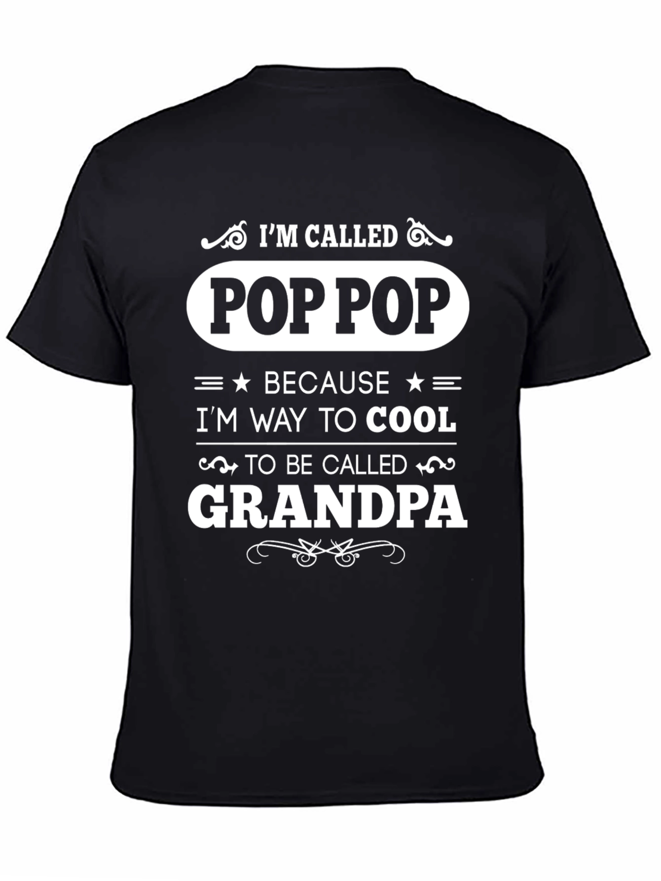 Im Called Pop Pop T-Shirt