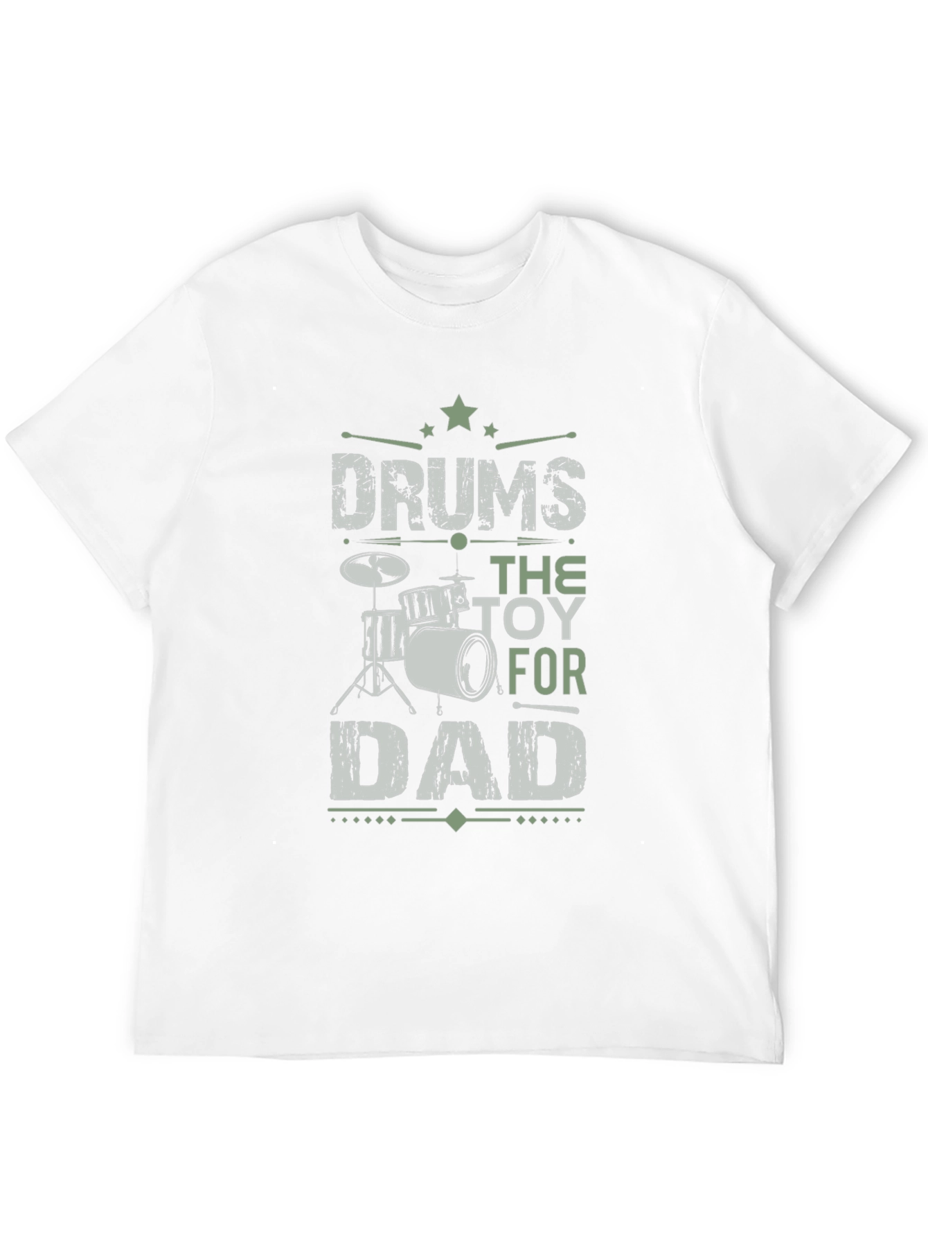 Drums The Toy For Dad Graphic T-Shirt
