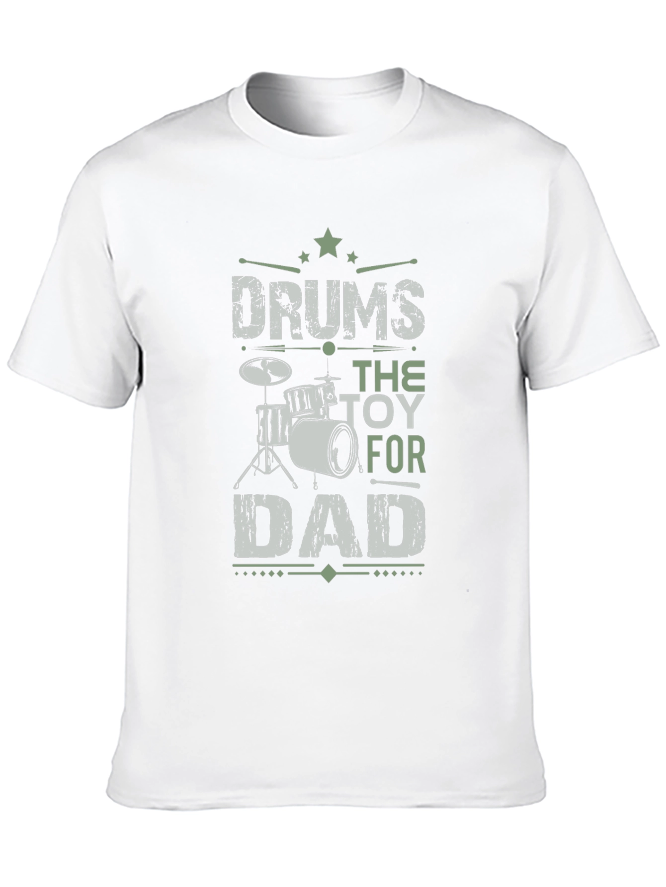 Drums The Toy For Dad Graphic T-Shirt