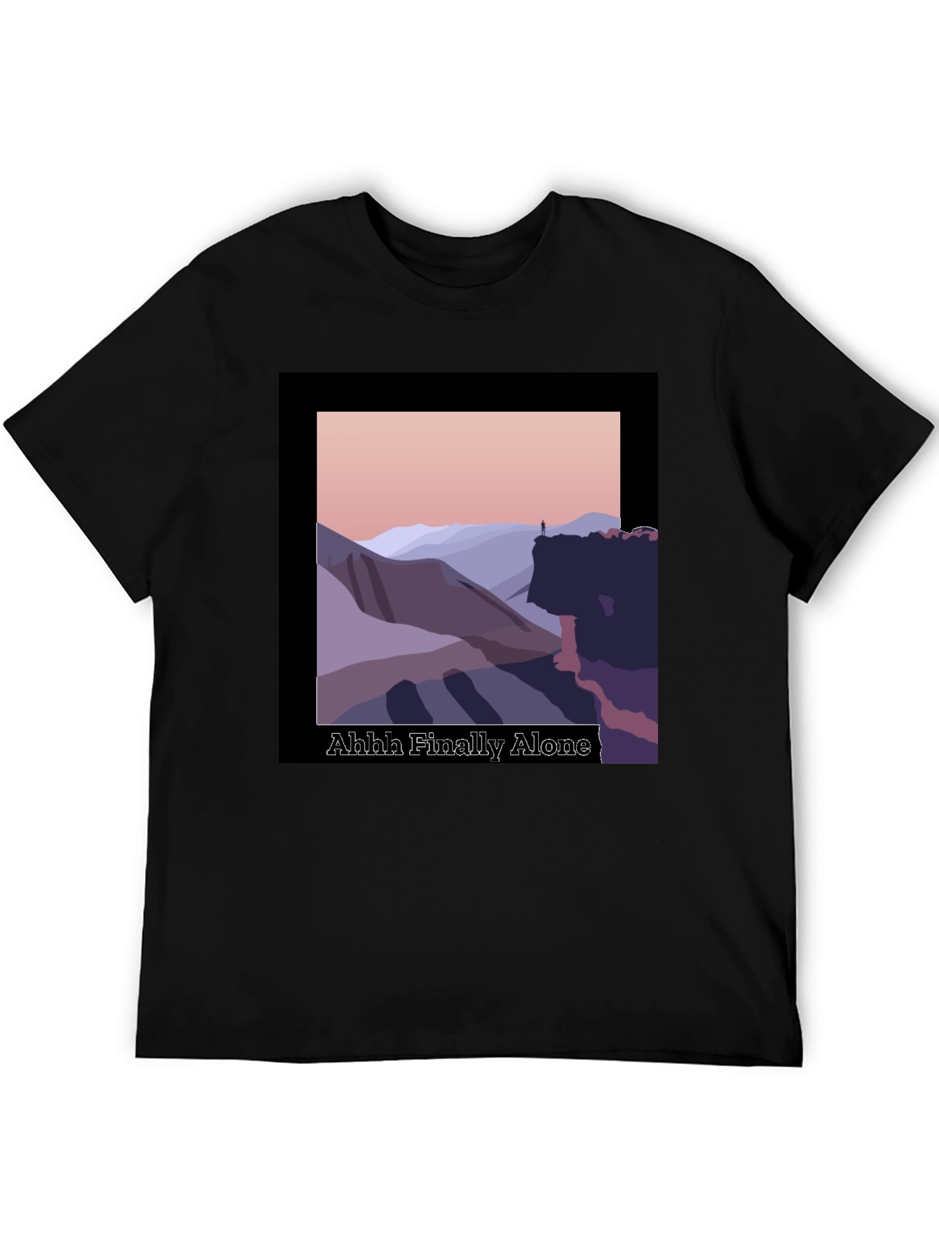 Ahhh Finally Alone Graphic T-Shirt