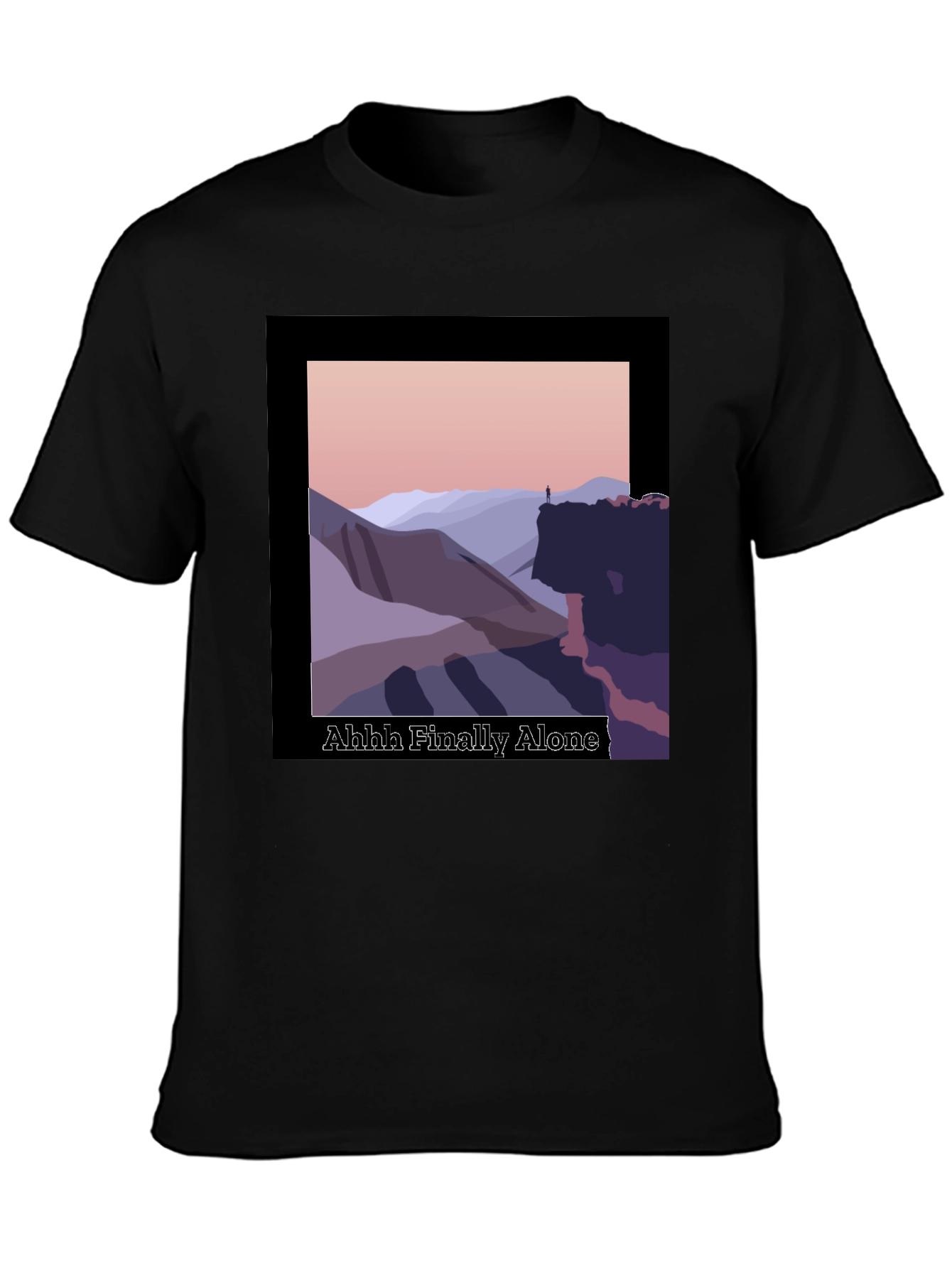 Ahhh Finally Alone Graphic T-Shirt