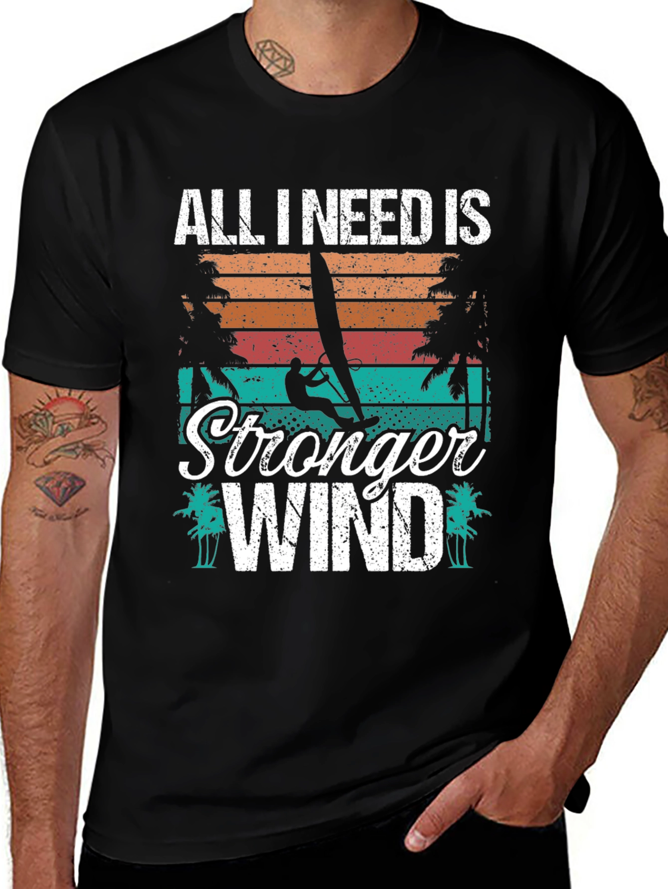 All I Need Is Stronger Wind T-Shirt