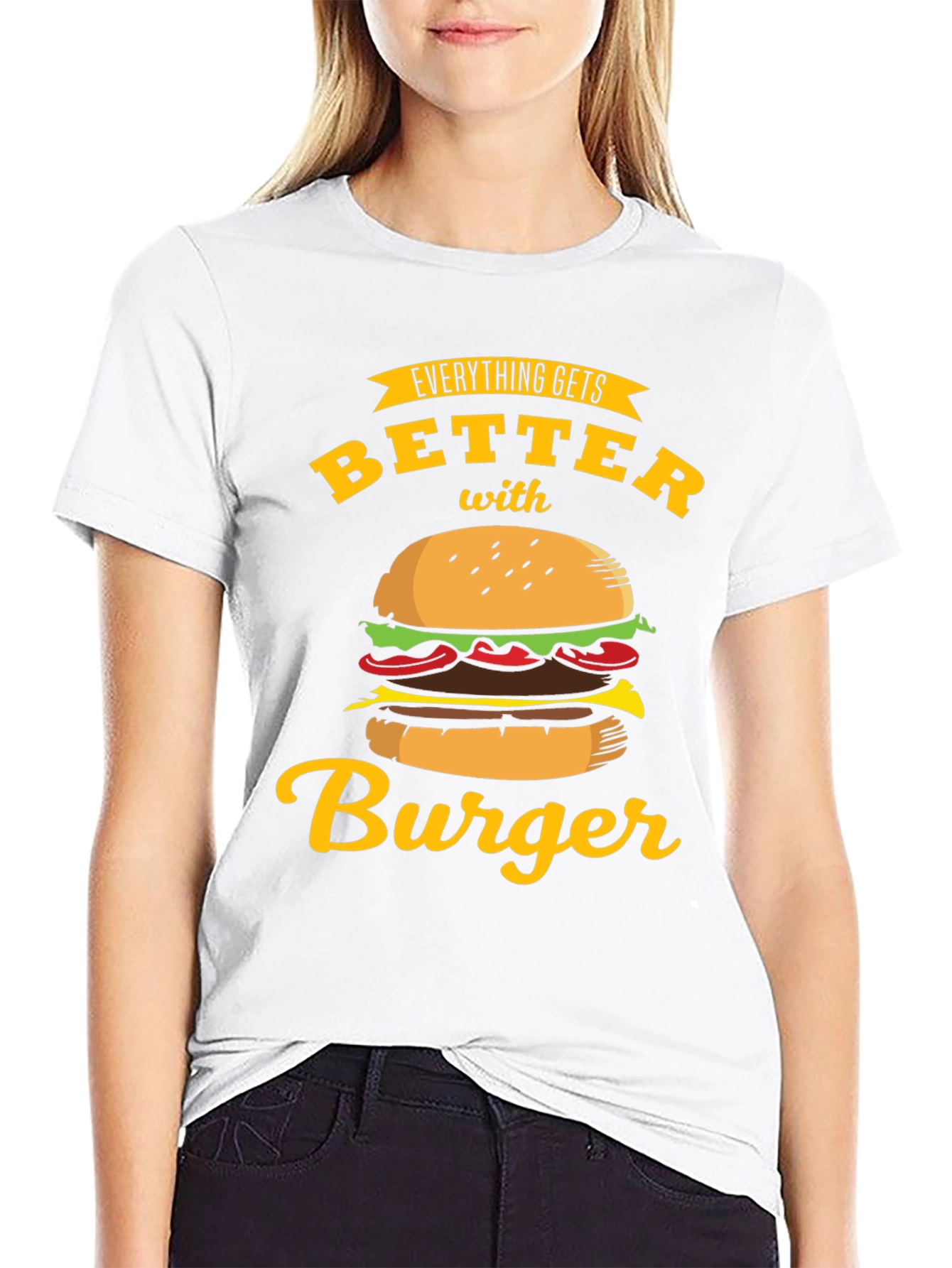 Everything Gets Better with Burger T-Shirt