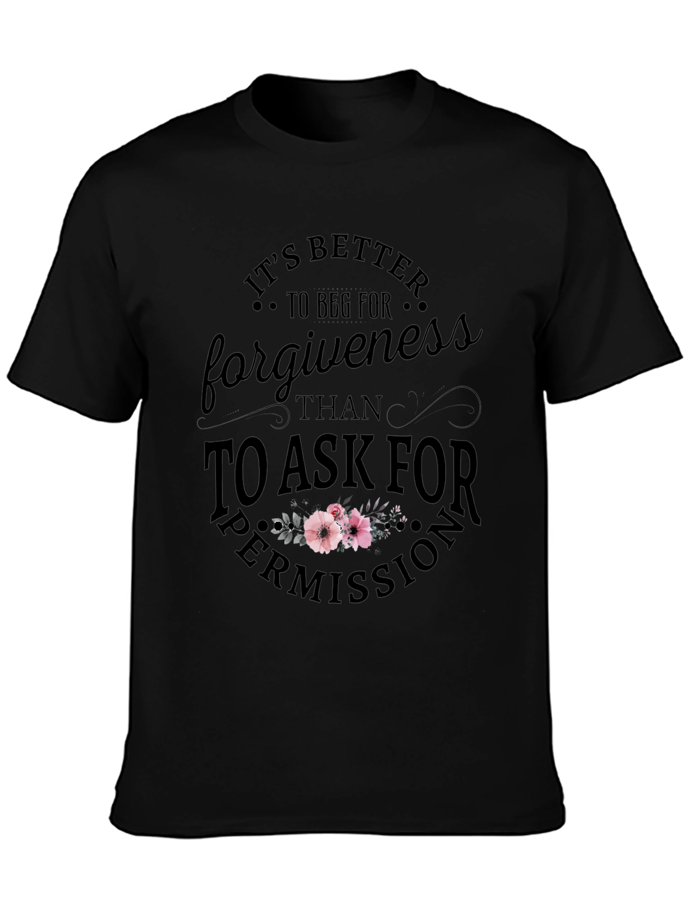 Beg For Forgiveness T-Shirt