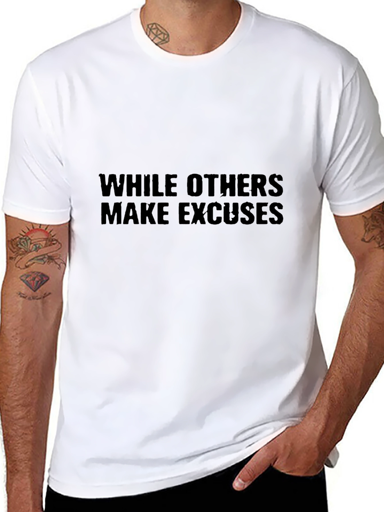 While Others Make Excuses Black T-Shirt