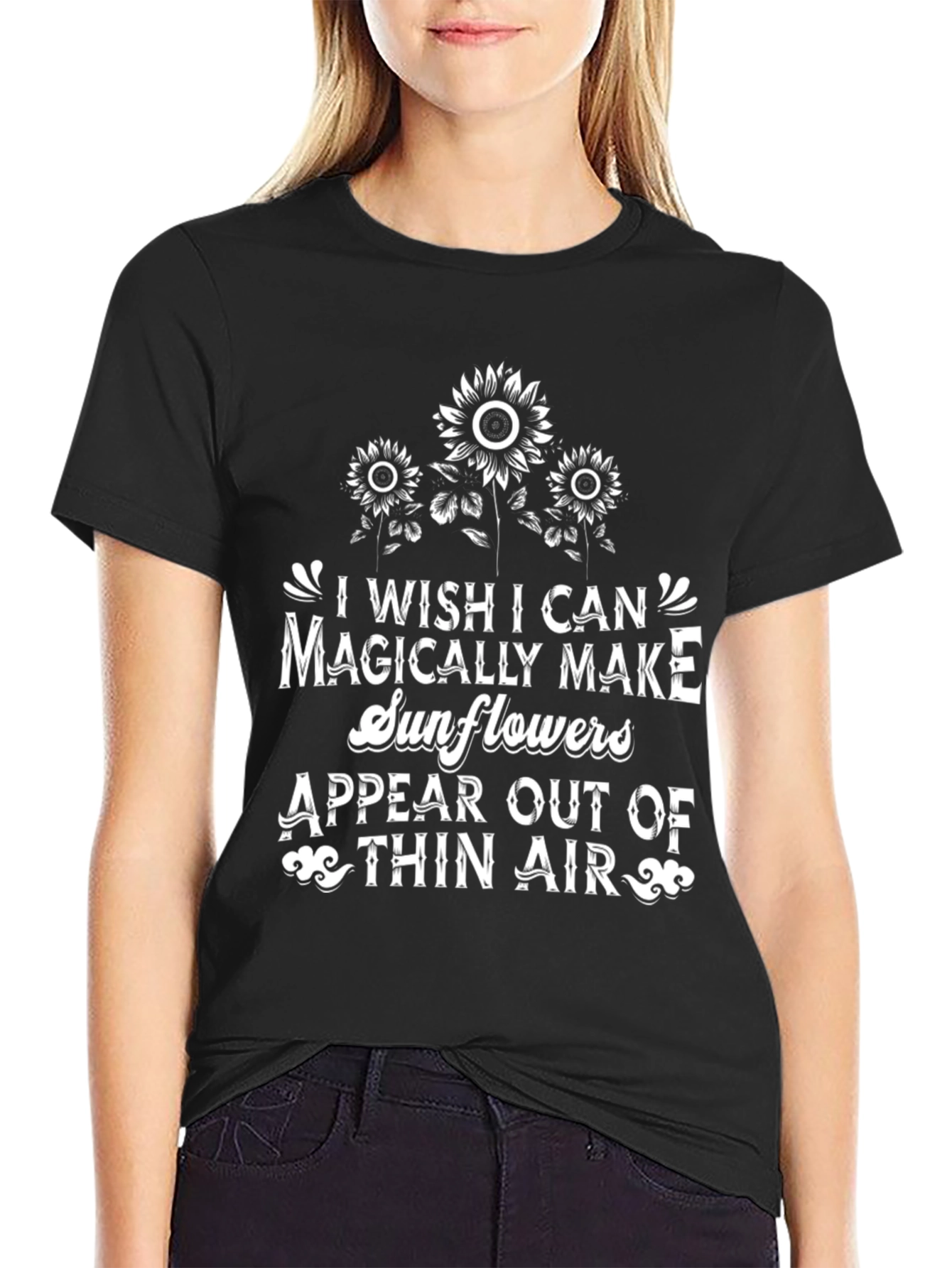 Sunflower Magic T-Shirt: Wish I Can Magically Make