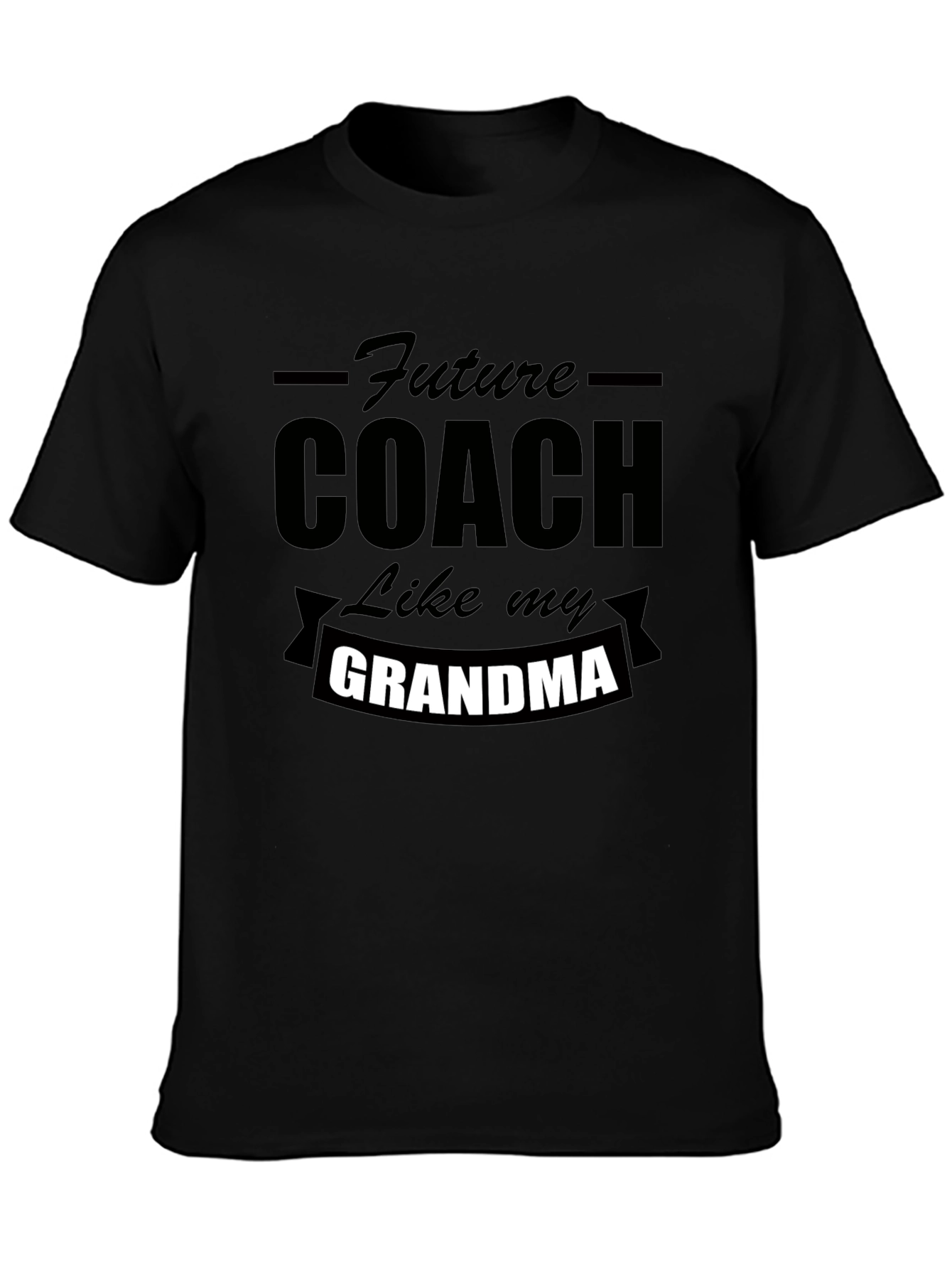 Future Coach Like My Grandma Black T-Shirt