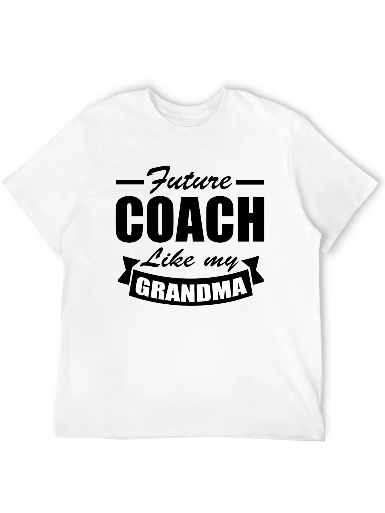 Future Coach Like My Grandma Black T-Shirt