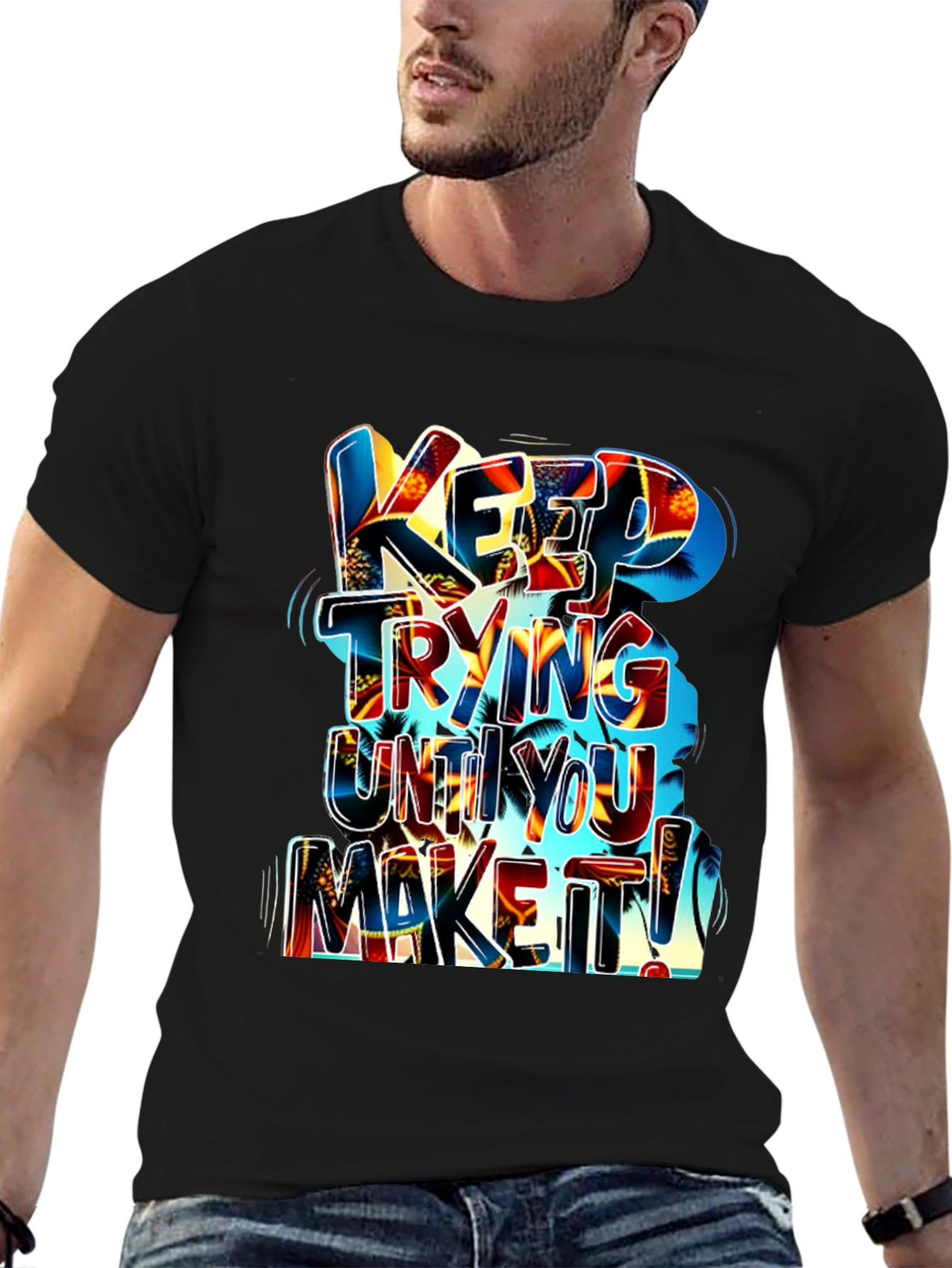 Motivational Graphic Tee: Keep Trying
