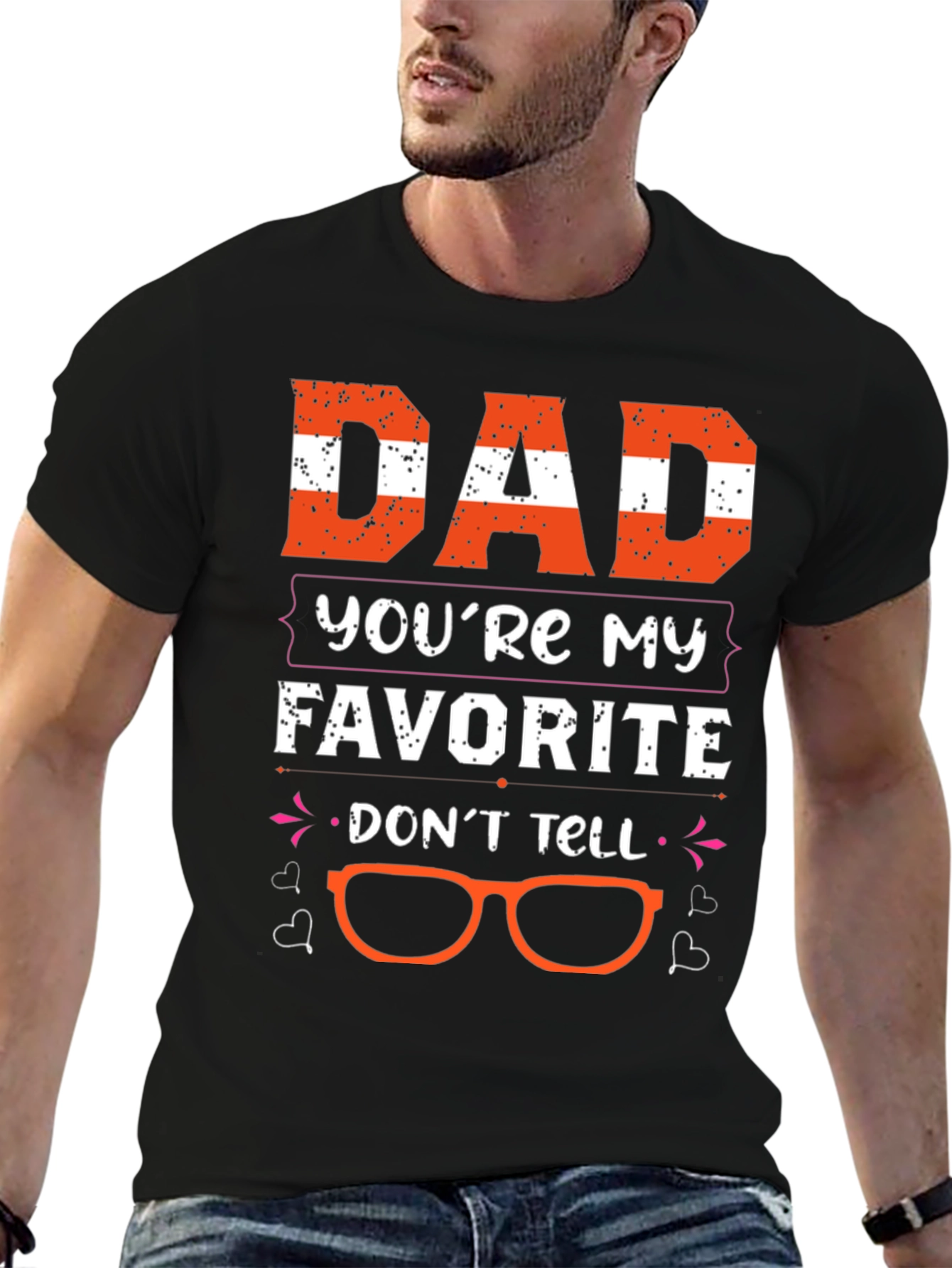 Dad Youre My Favorite T-Shirt