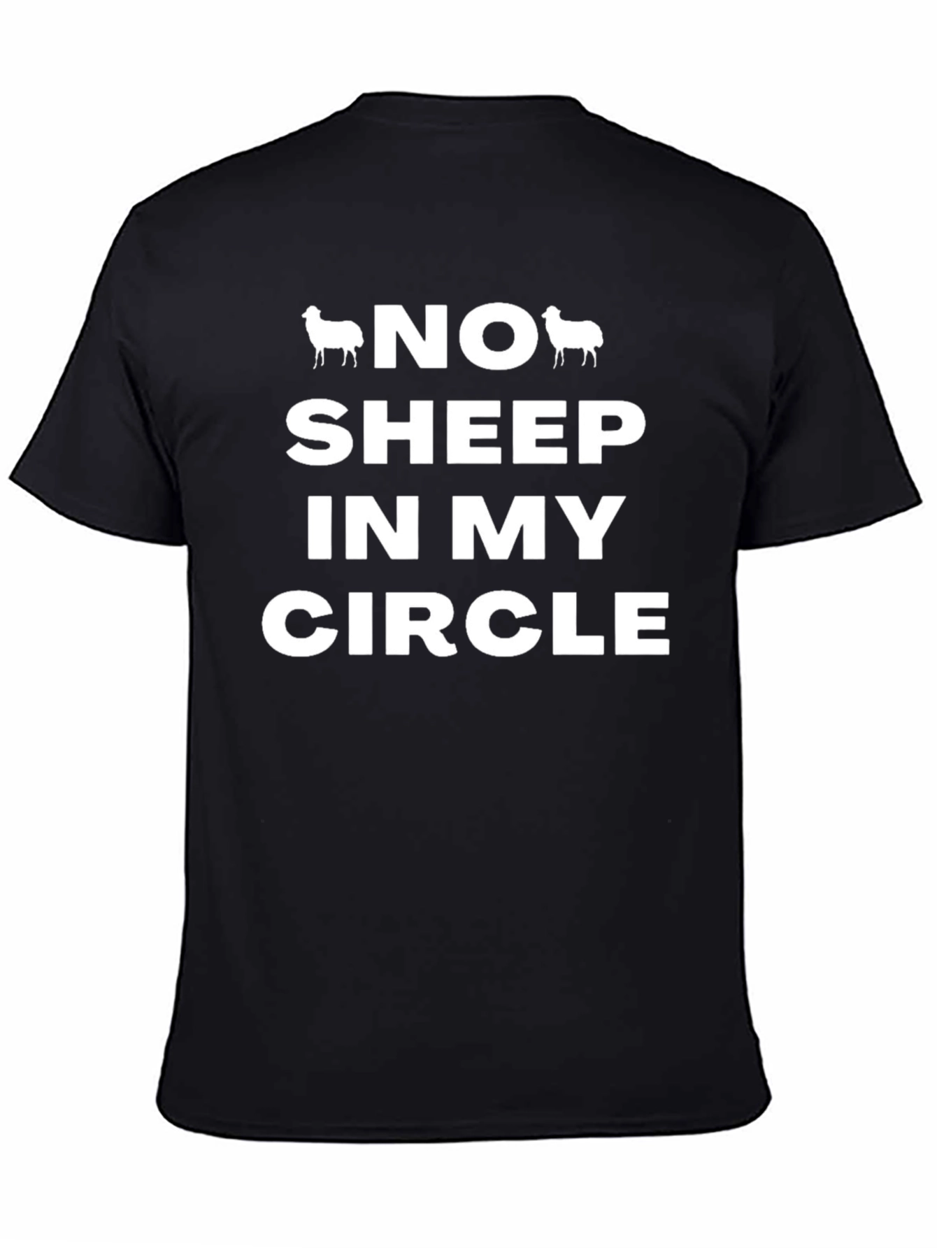 No Sheep In My Circle Graphic Tee