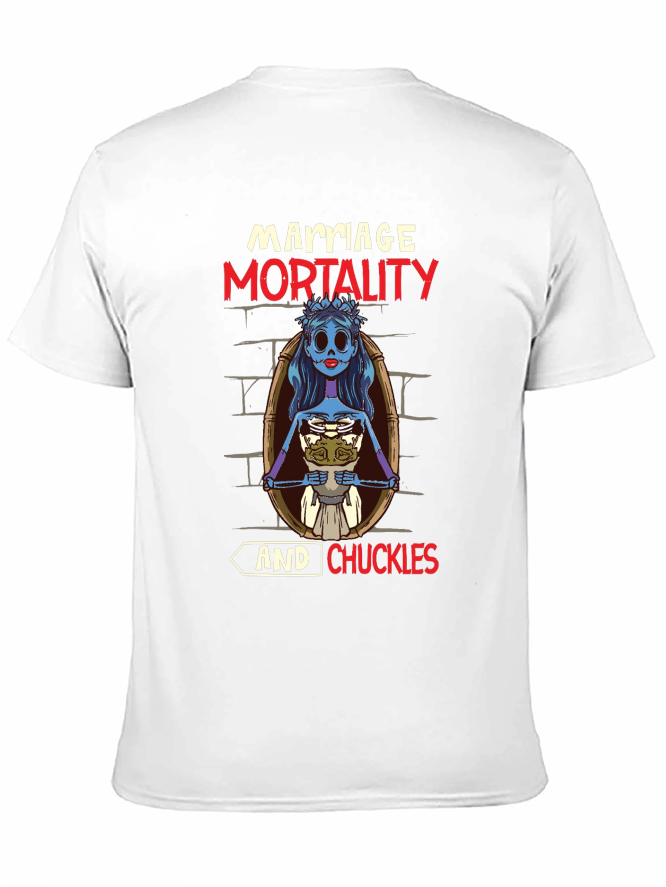 Marriage Mortality & Chuckles T-Shirt