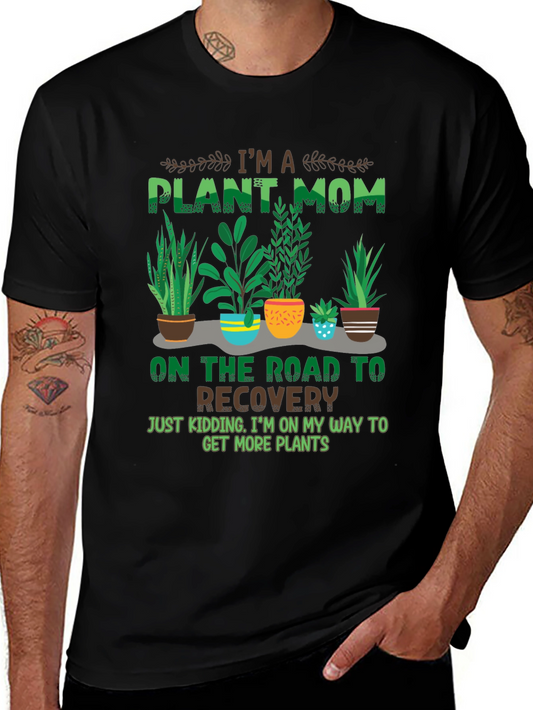Im A Plant Mom T-Shirt