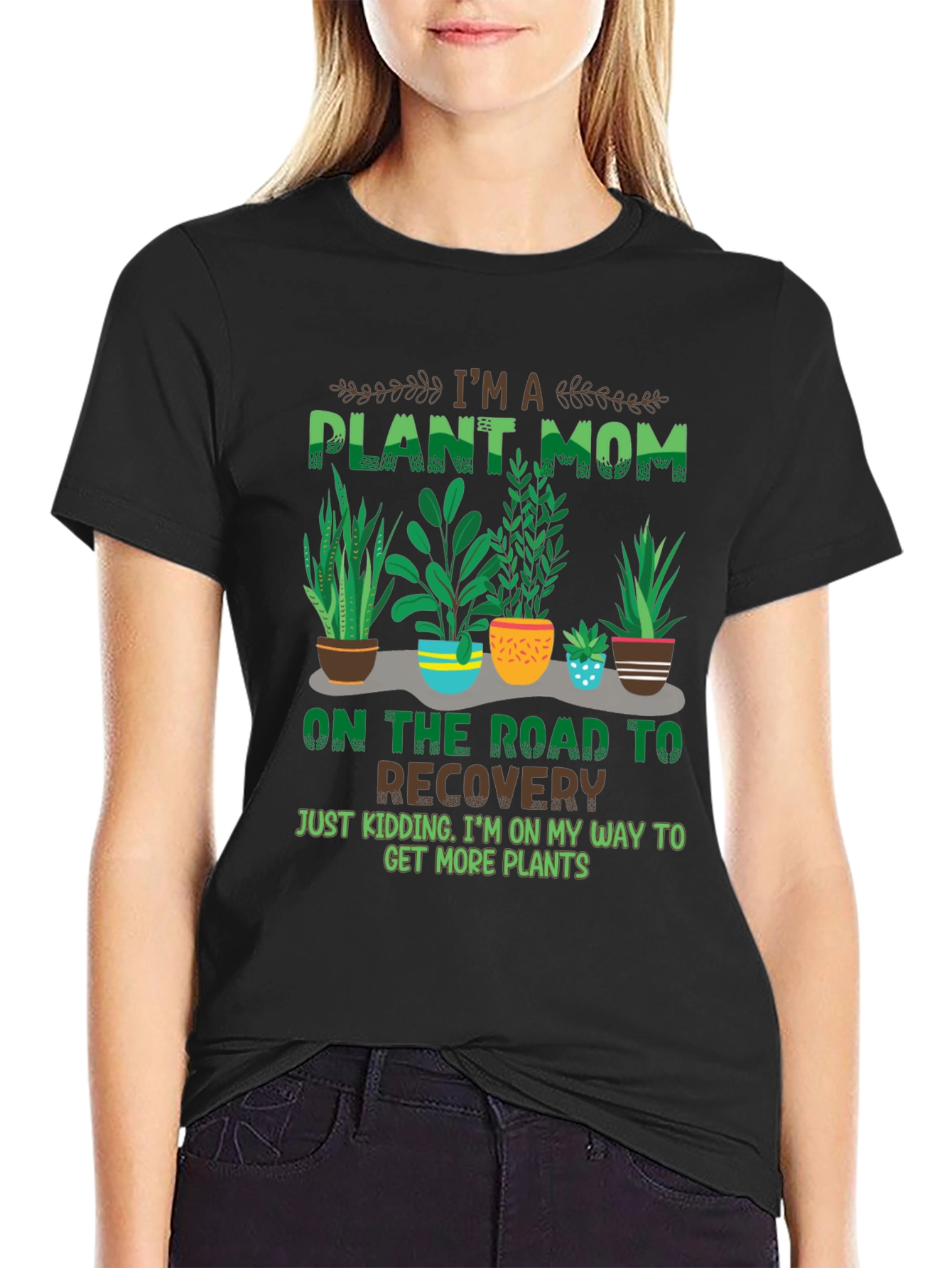 Im A Plant Mom T-Shirt