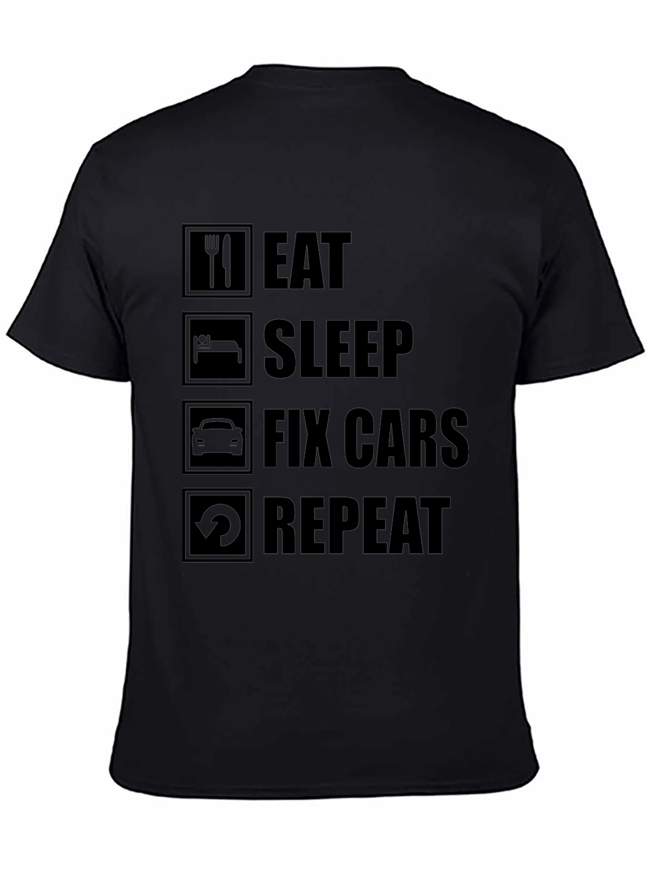 Eat Sleep Fix Cars Repeat Black T-Shirt