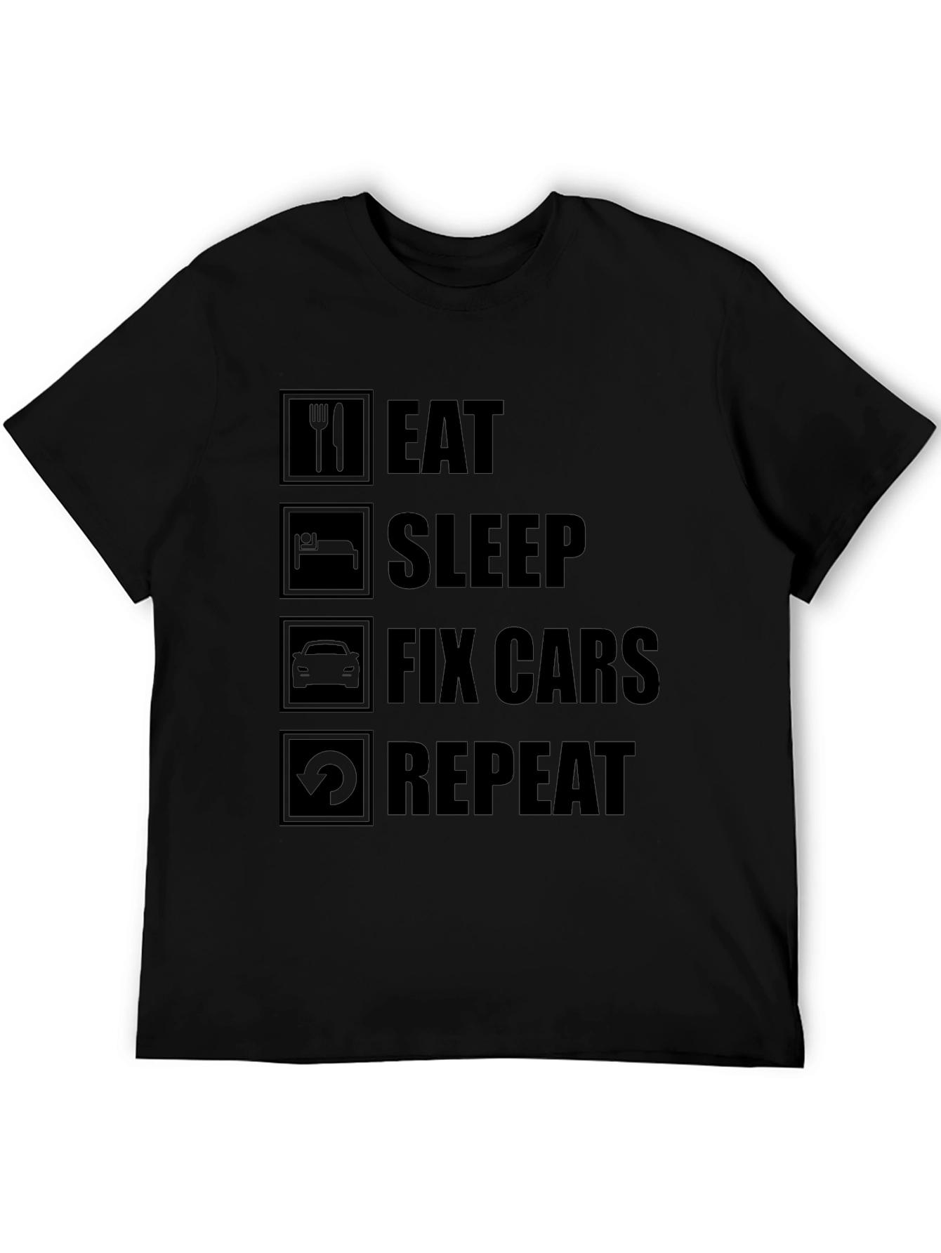 Eat Sleep Fix Cars Repeat Black T-Shirt