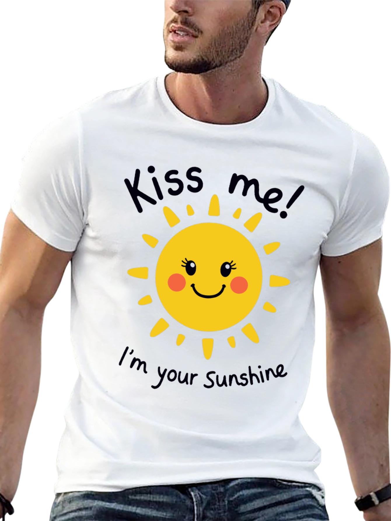 Kiss Me Im Your Sunshine T-Shirt