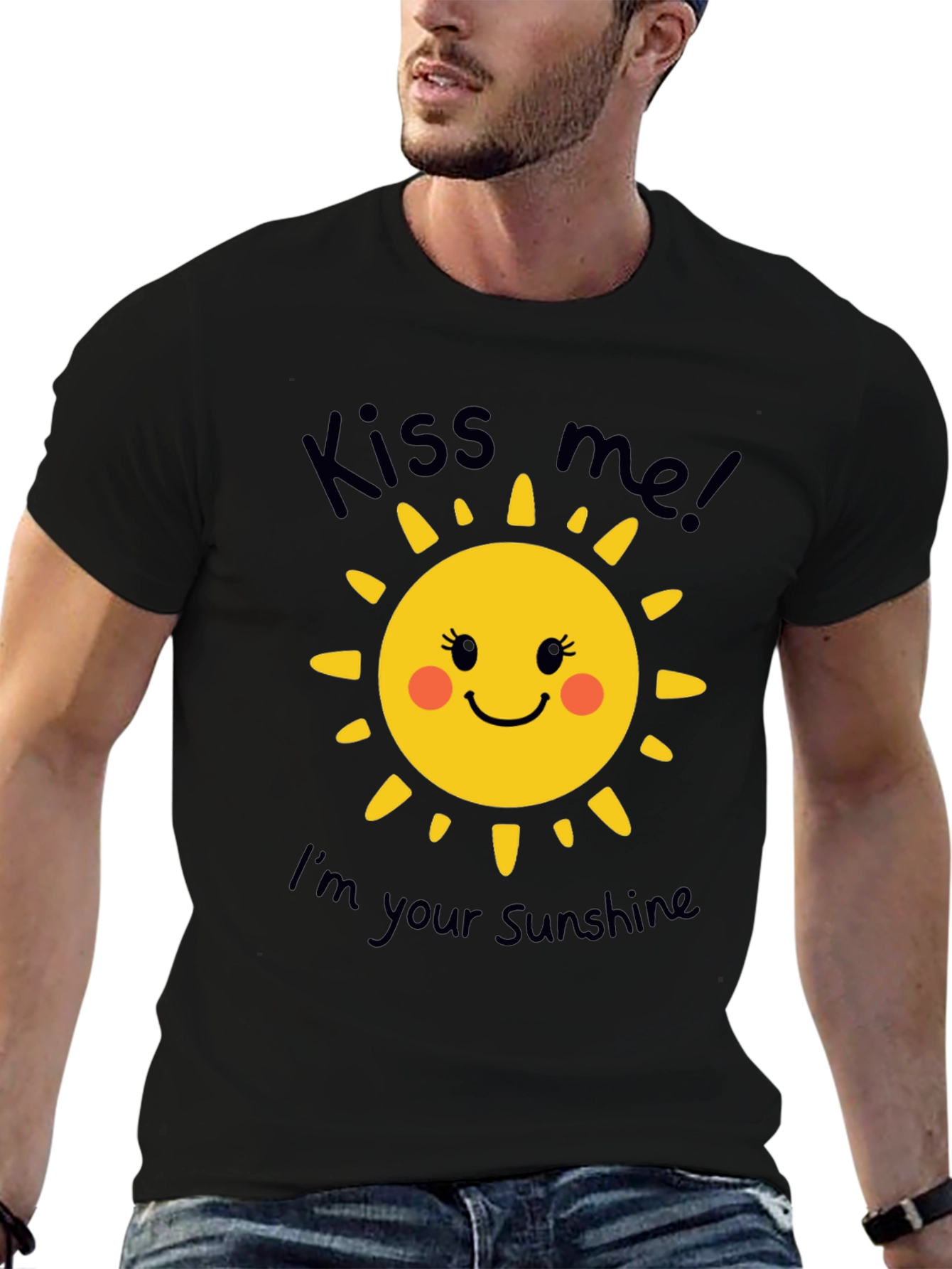 Kiss Me Im Your Sunshine T-Shirt