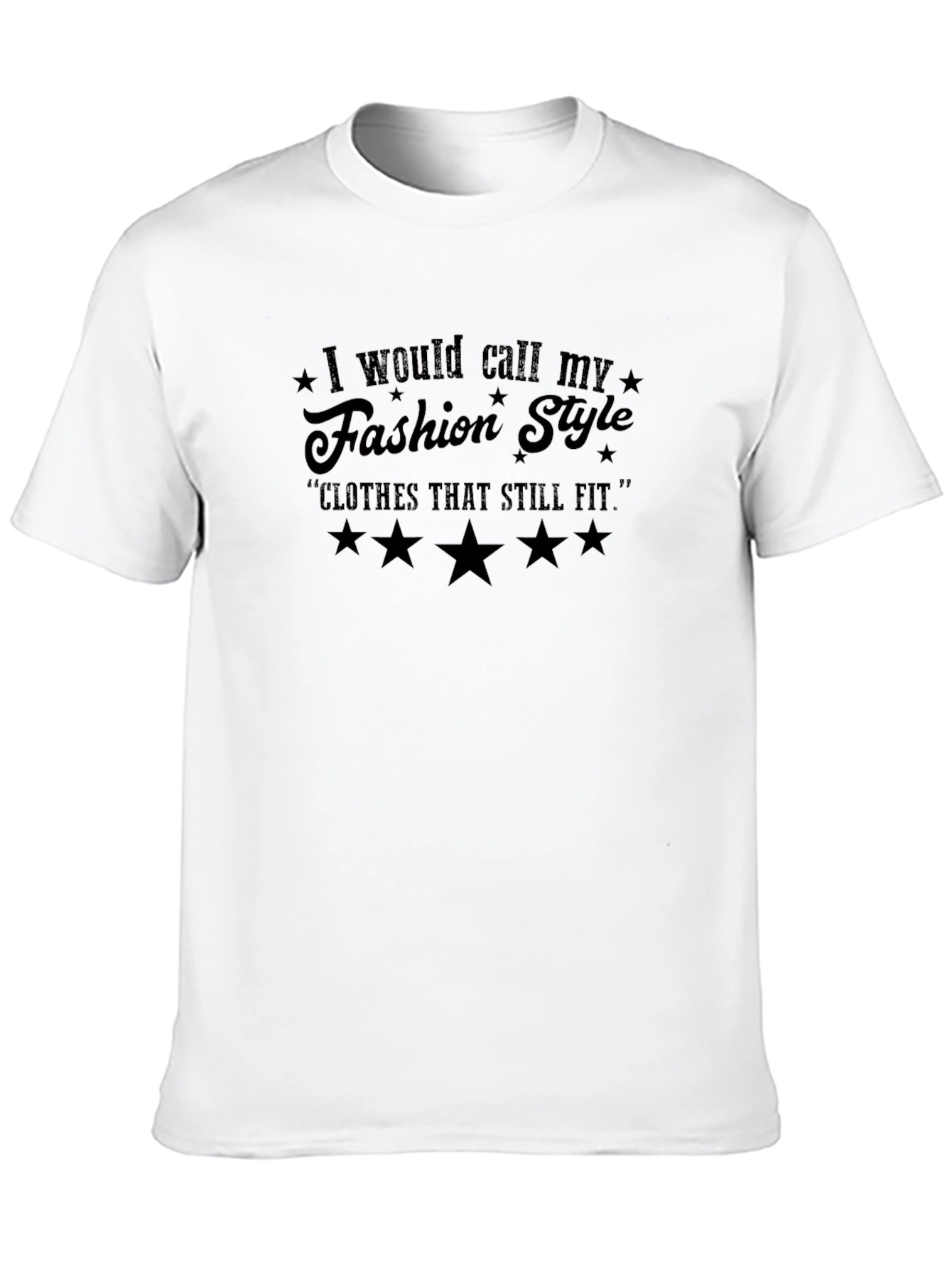 Funny Fashion Style T-Shirt: Clothes That Still Fit!
