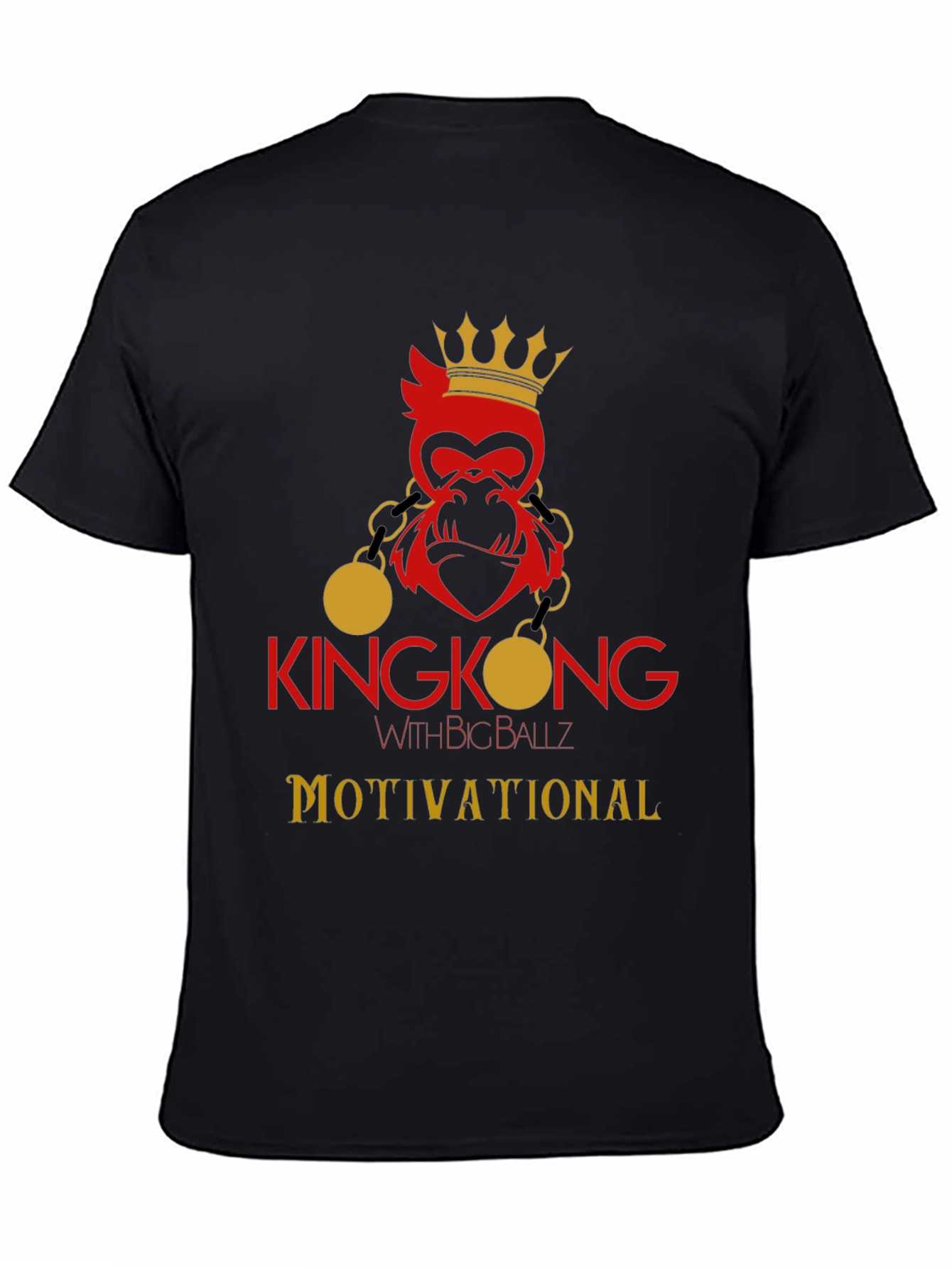KingKong Motivational T-Shirt