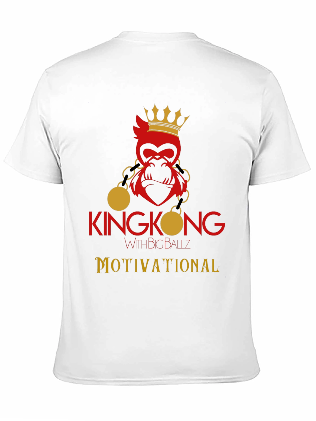 KingKong Motivational T-Shirt