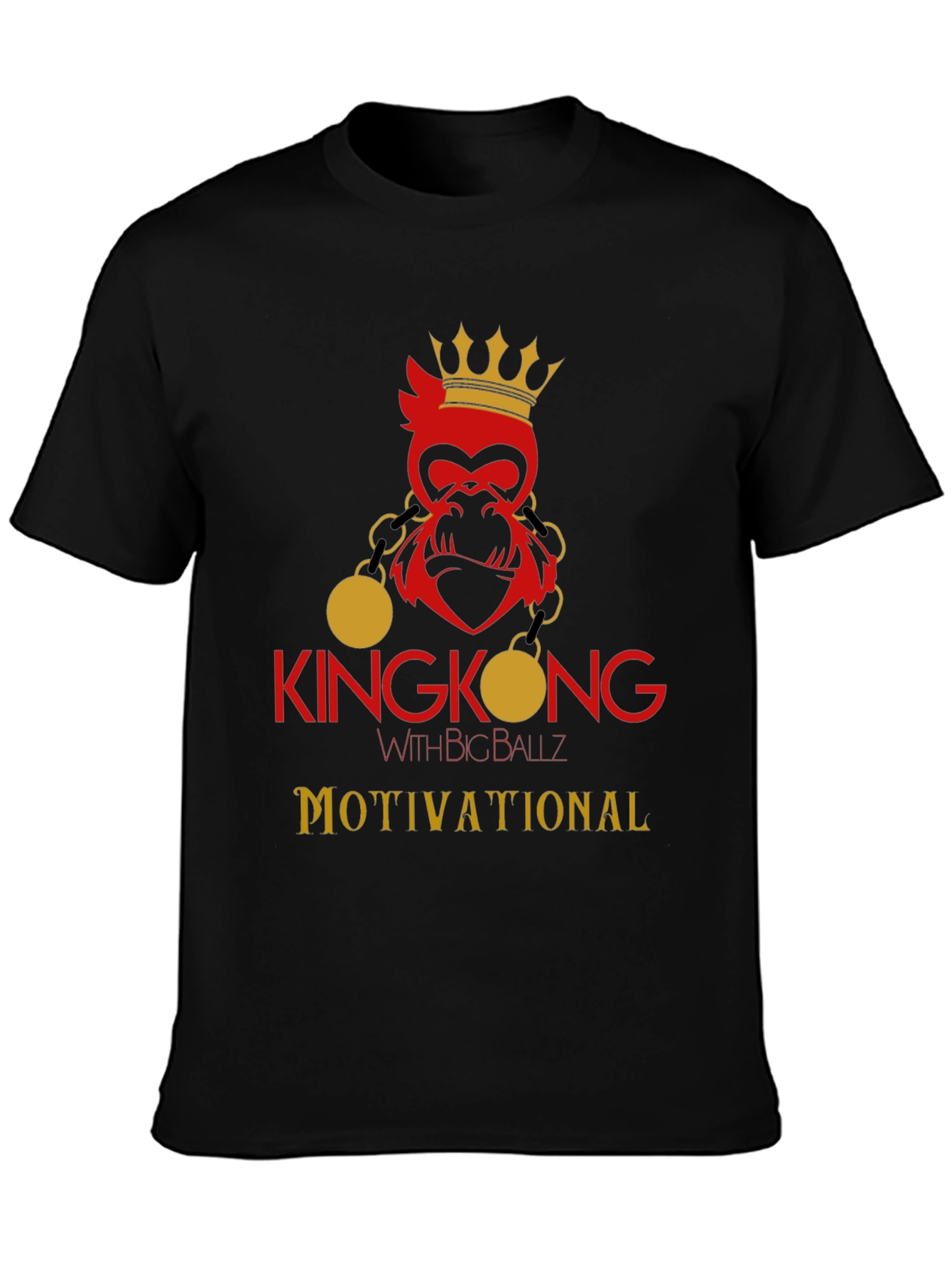 KingKong Motivational T-Shirt
