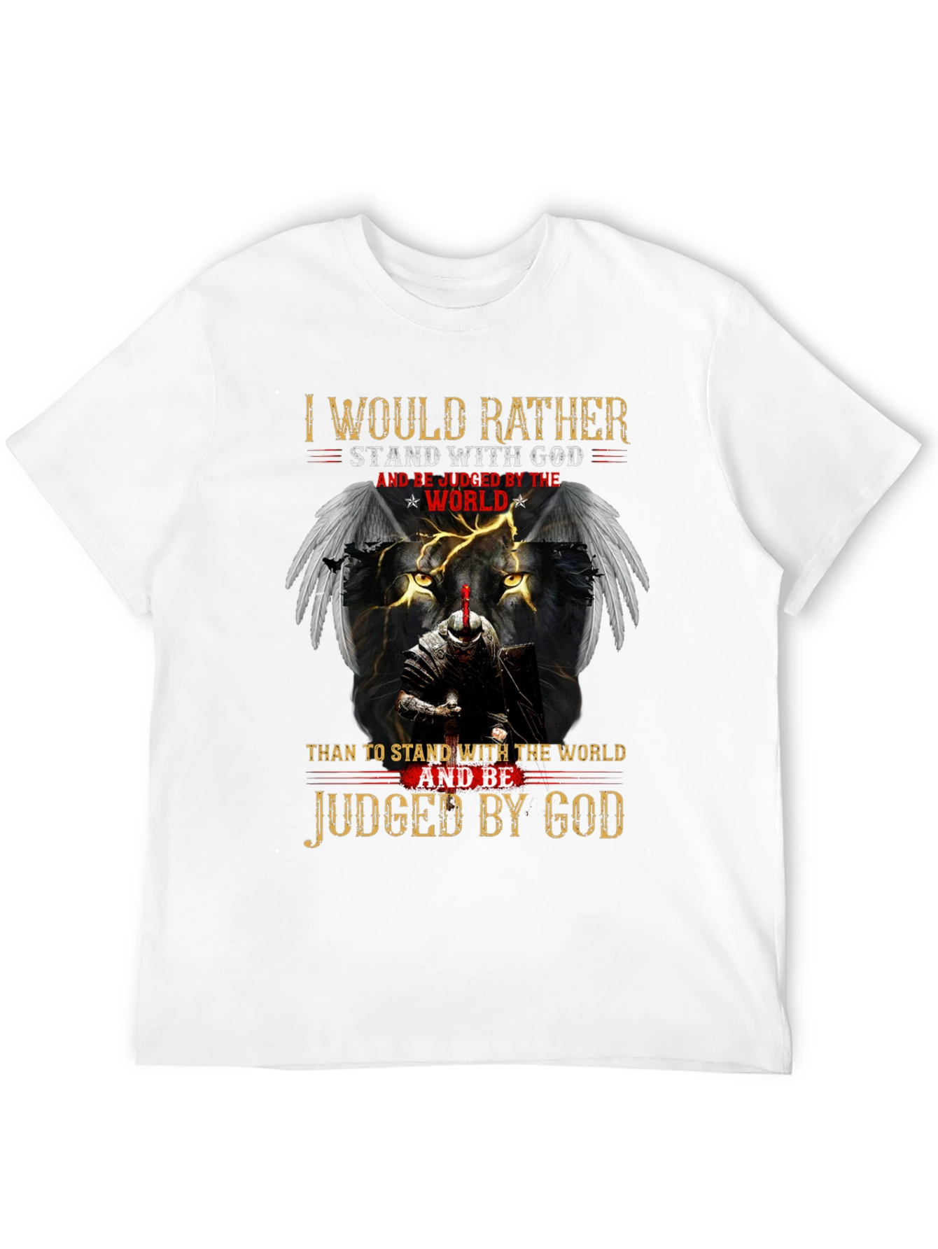 I Would Rather Stand With God T-Shirt