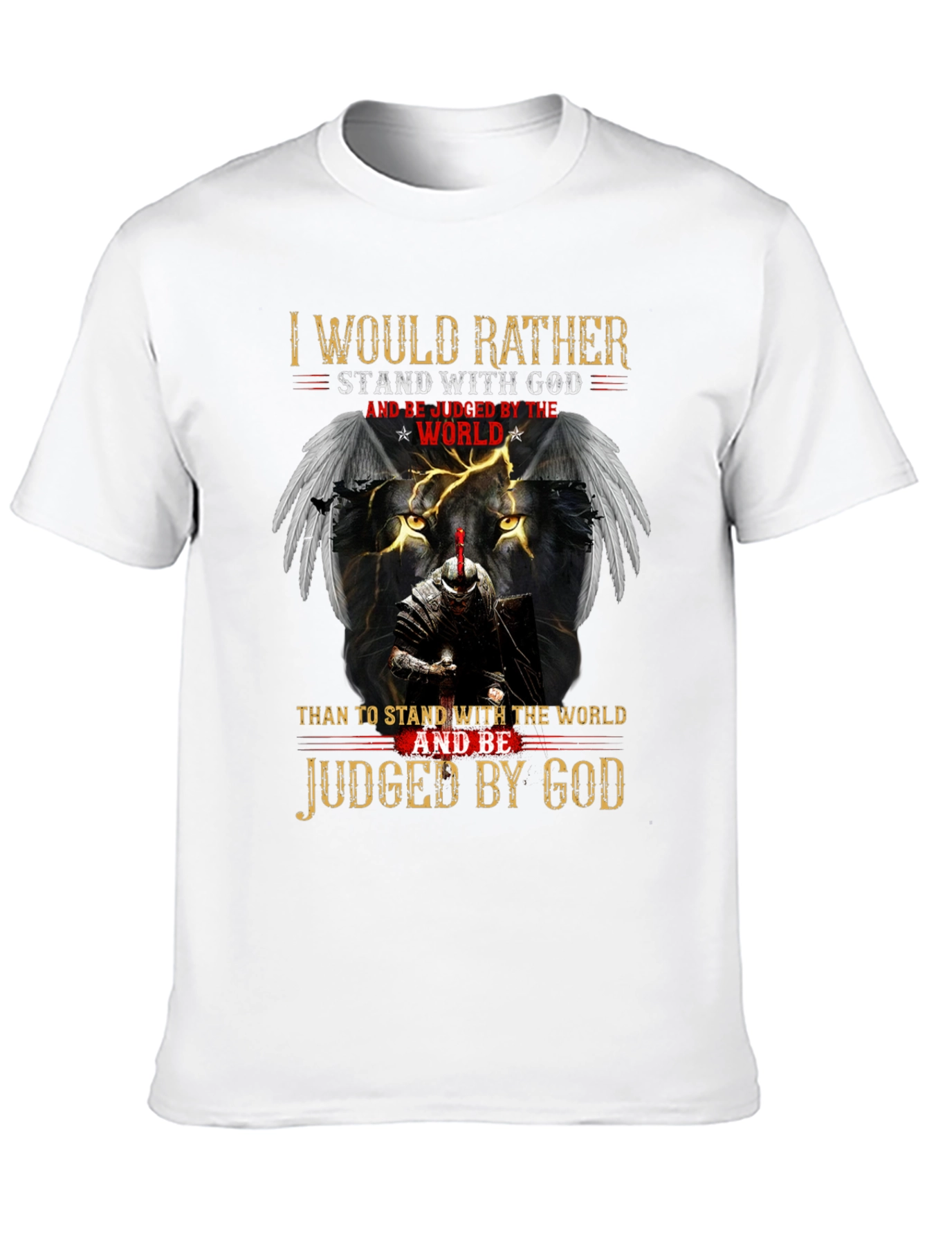 I Would Rather Stand With God T-Shirt
