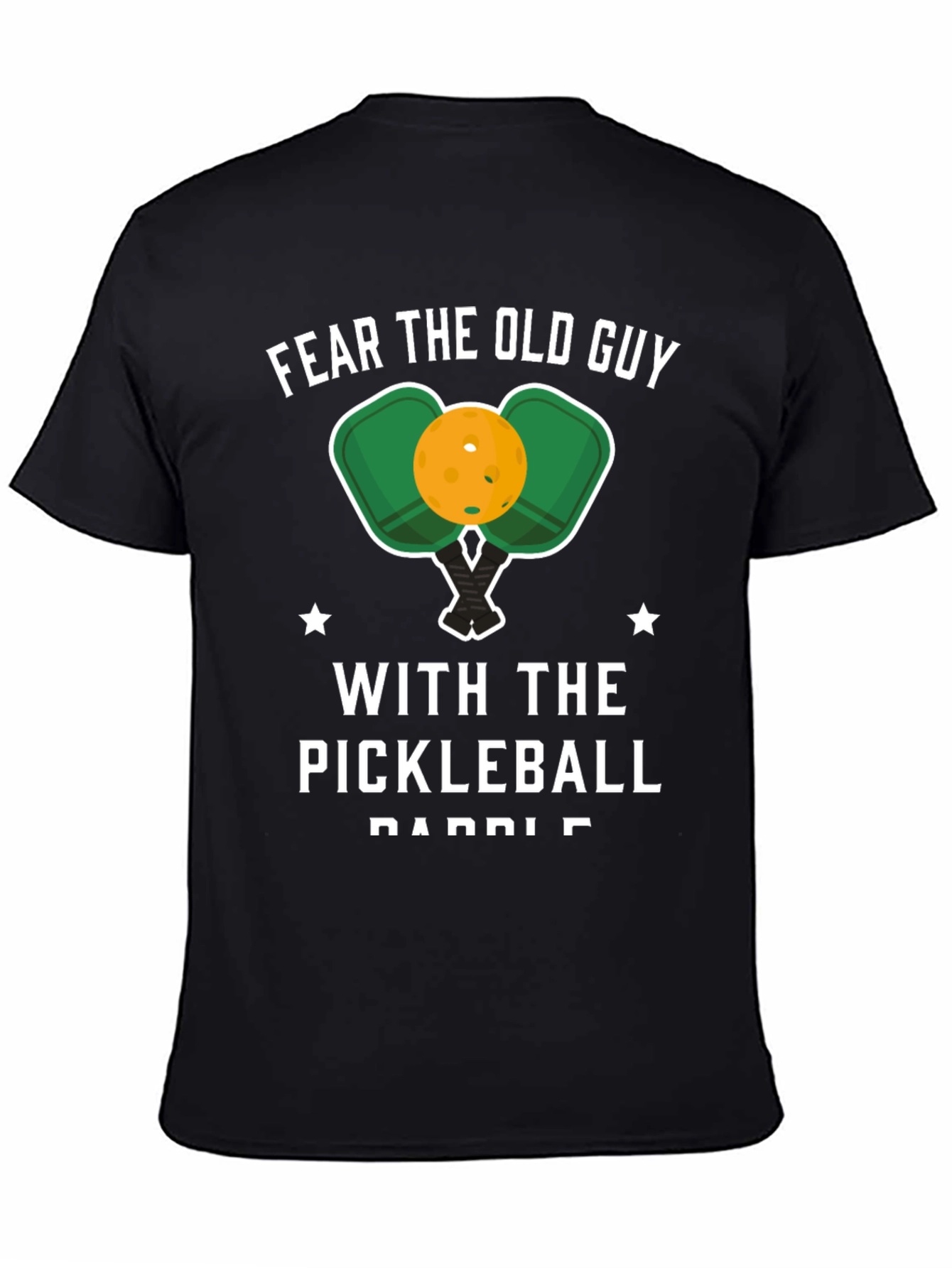 Fear the Old Guy Pickleball Paddle Graphic T-Shirt