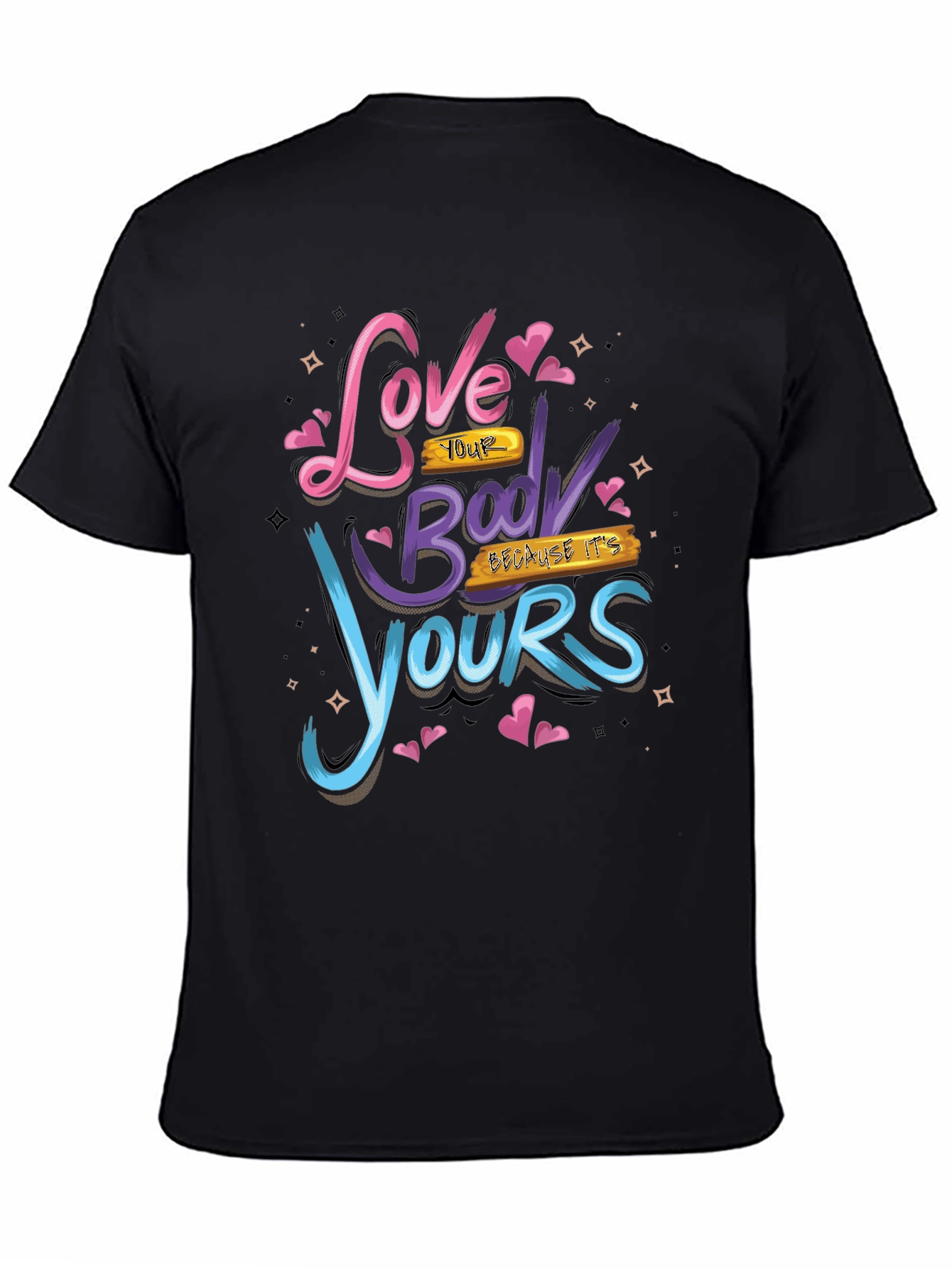 Love Your Body Graphic Tee - Positive Vibes
